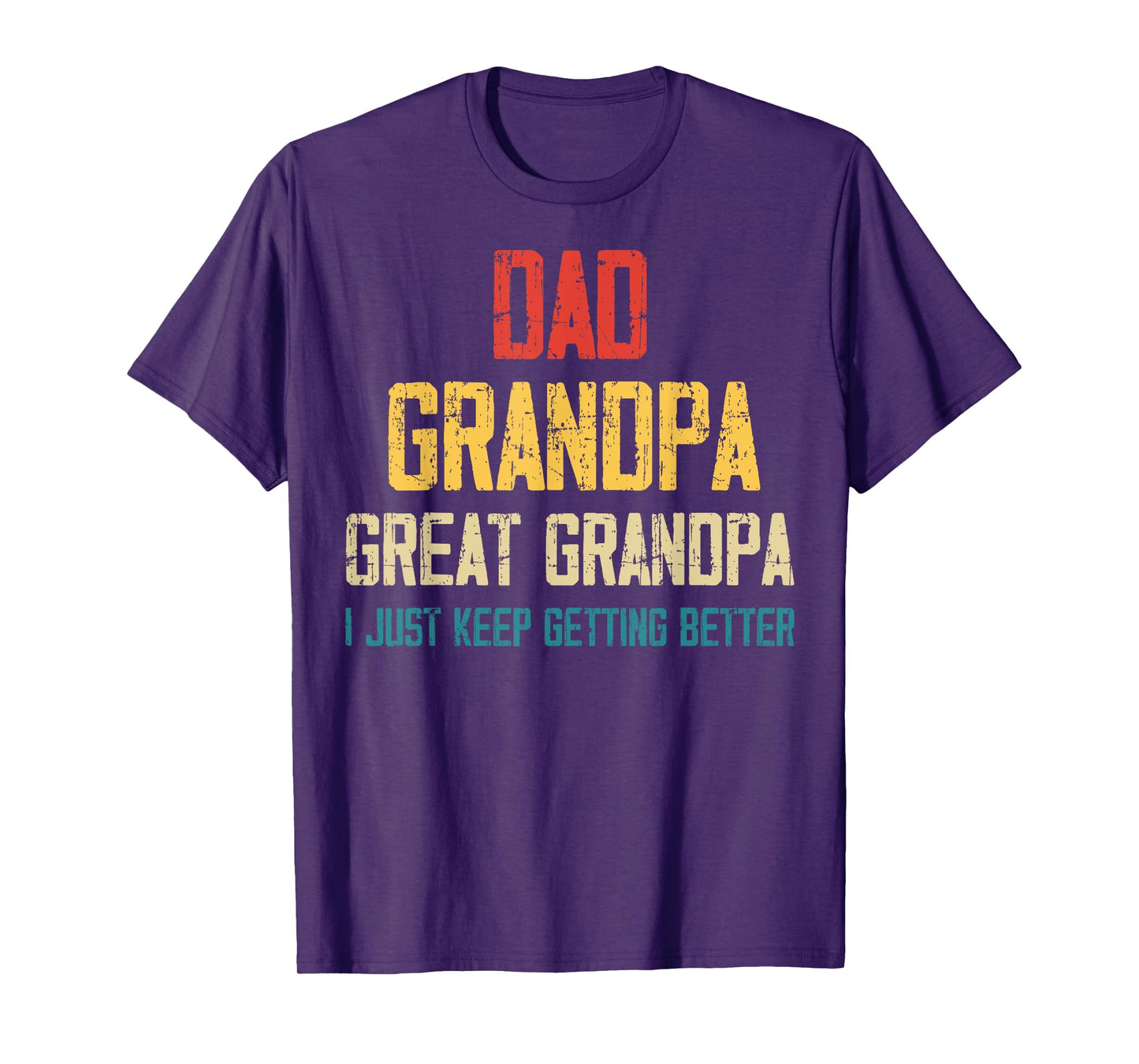 Dad Grandpa Great Grandpa Father's Day Grandfather Father T-Shirt