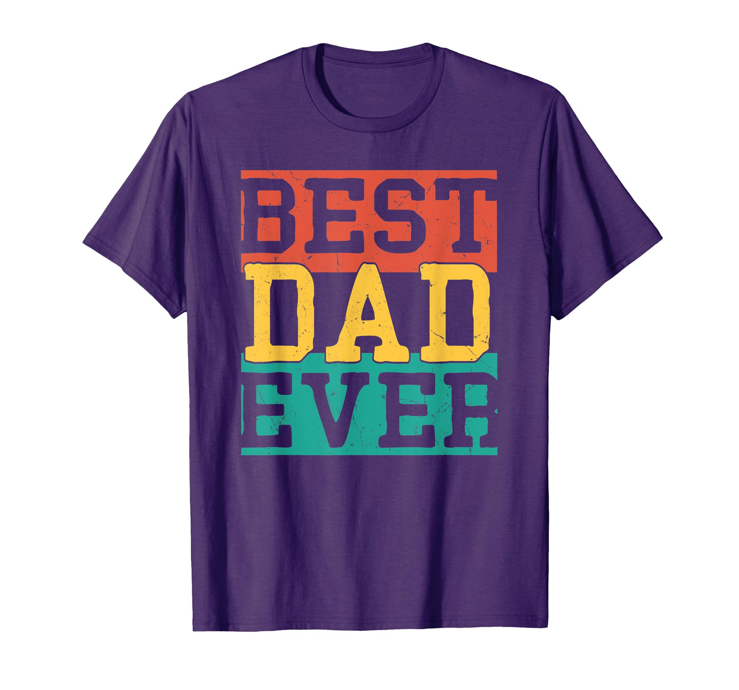 Mens Vintage Best Dad Ever Fathers Day 2022 From Daughter Wife T-Shirt