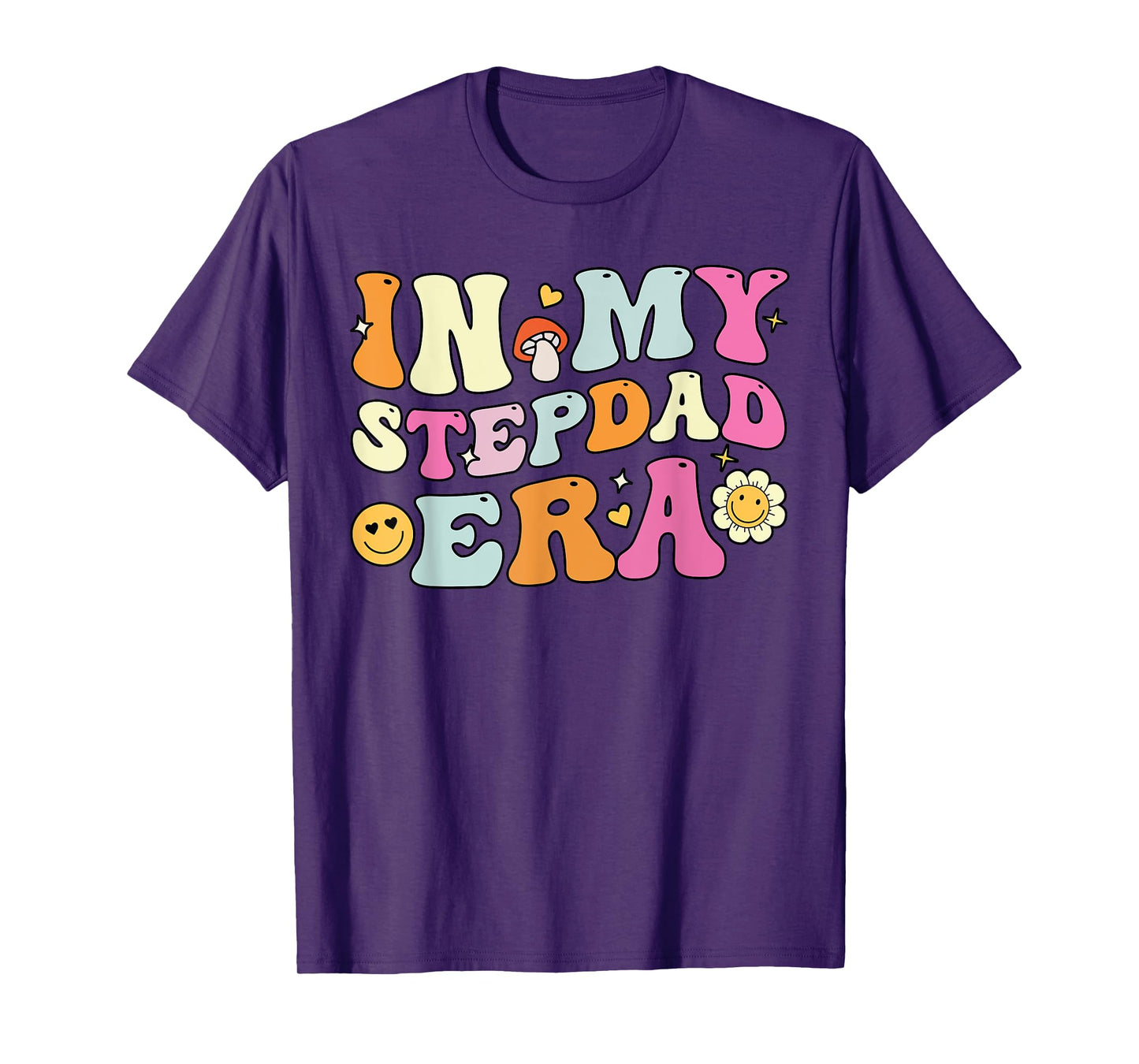 Fathers Day For Step Dad, Groovy In My Stepdad Era T-Shirt