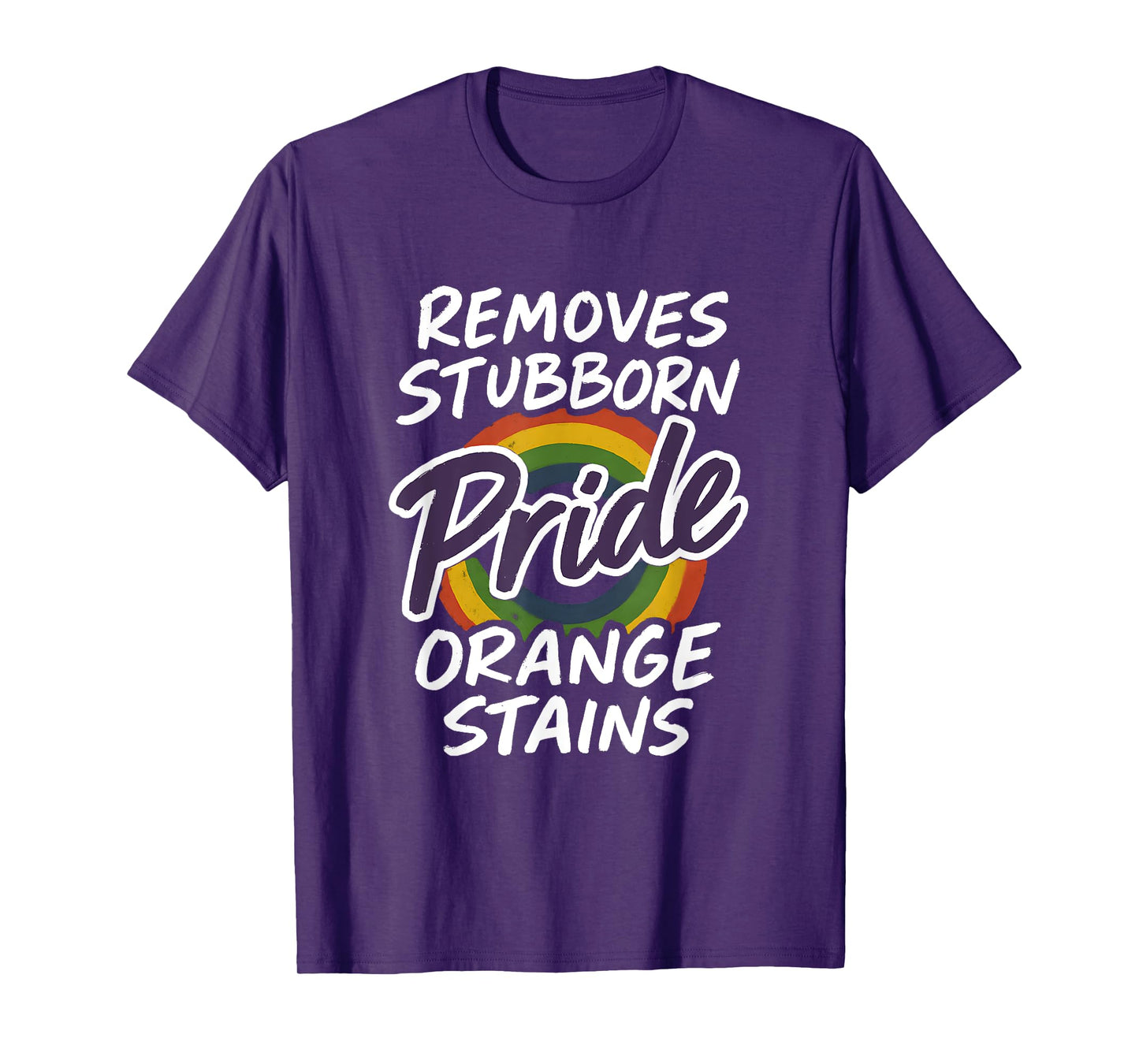 Pride Removes Stubborn Orange Stains Pride Month LGBTQ retro T-Shirt