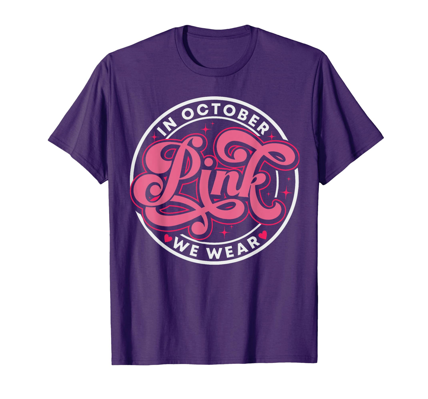 in October We Wear Pink Women Halloween Pink T-Shirt
