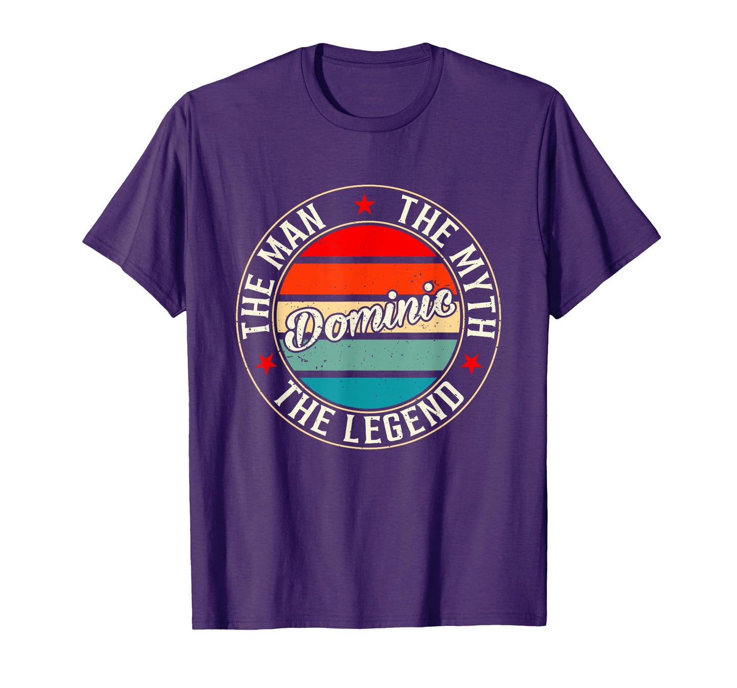 Dominic The Man The Myth The Legend Shirt Funny Personalized T-Shirt