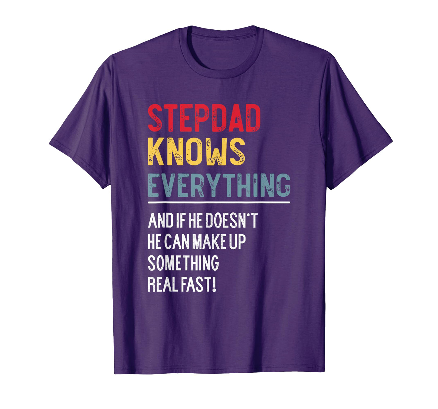 Funny Stepdad Knows Everything Father's Day for Bonus Dad T-Shirt