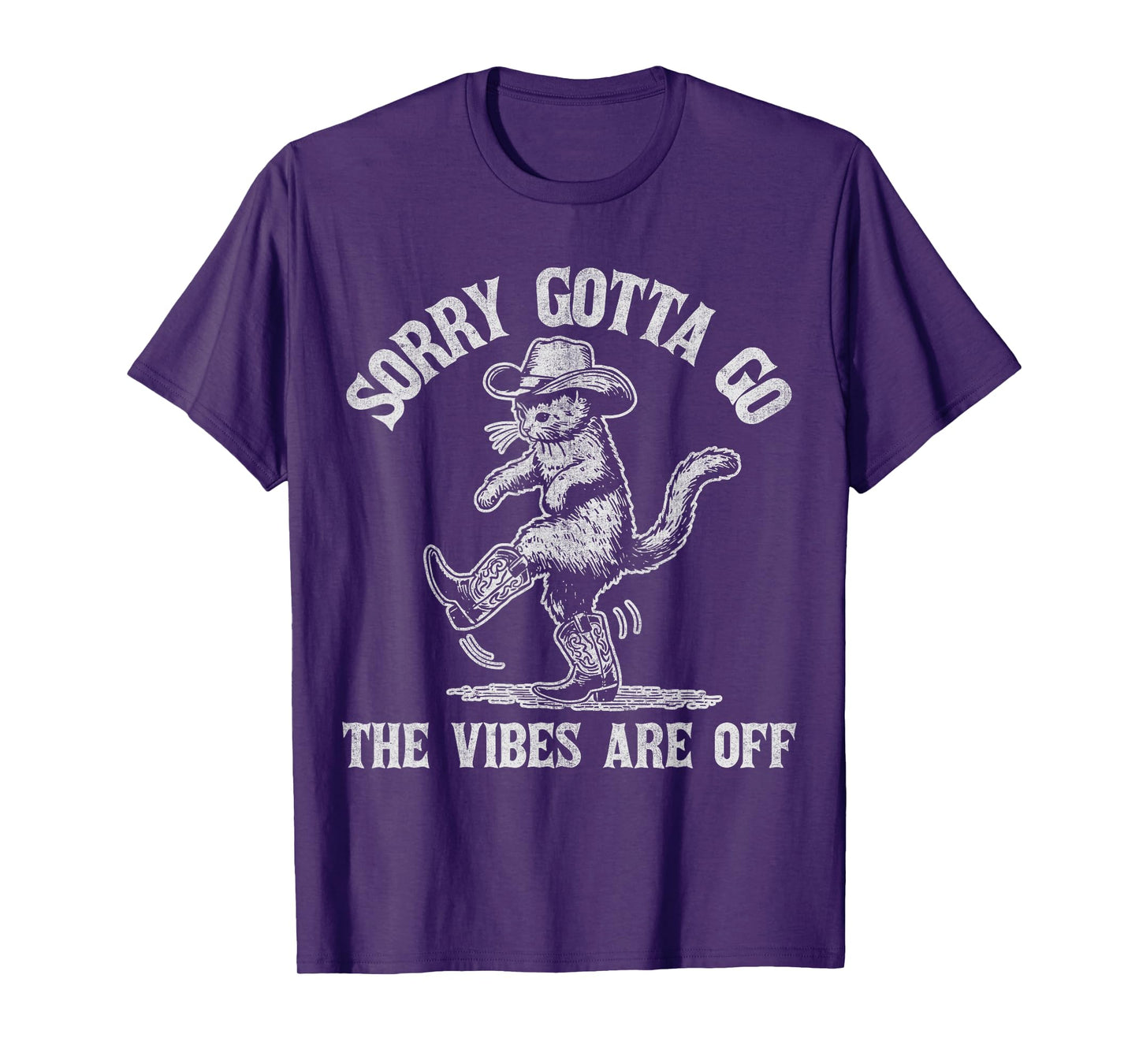 Sorry Gotta Go The Vibes Are Off Funny Cat Men Women T-Shirt