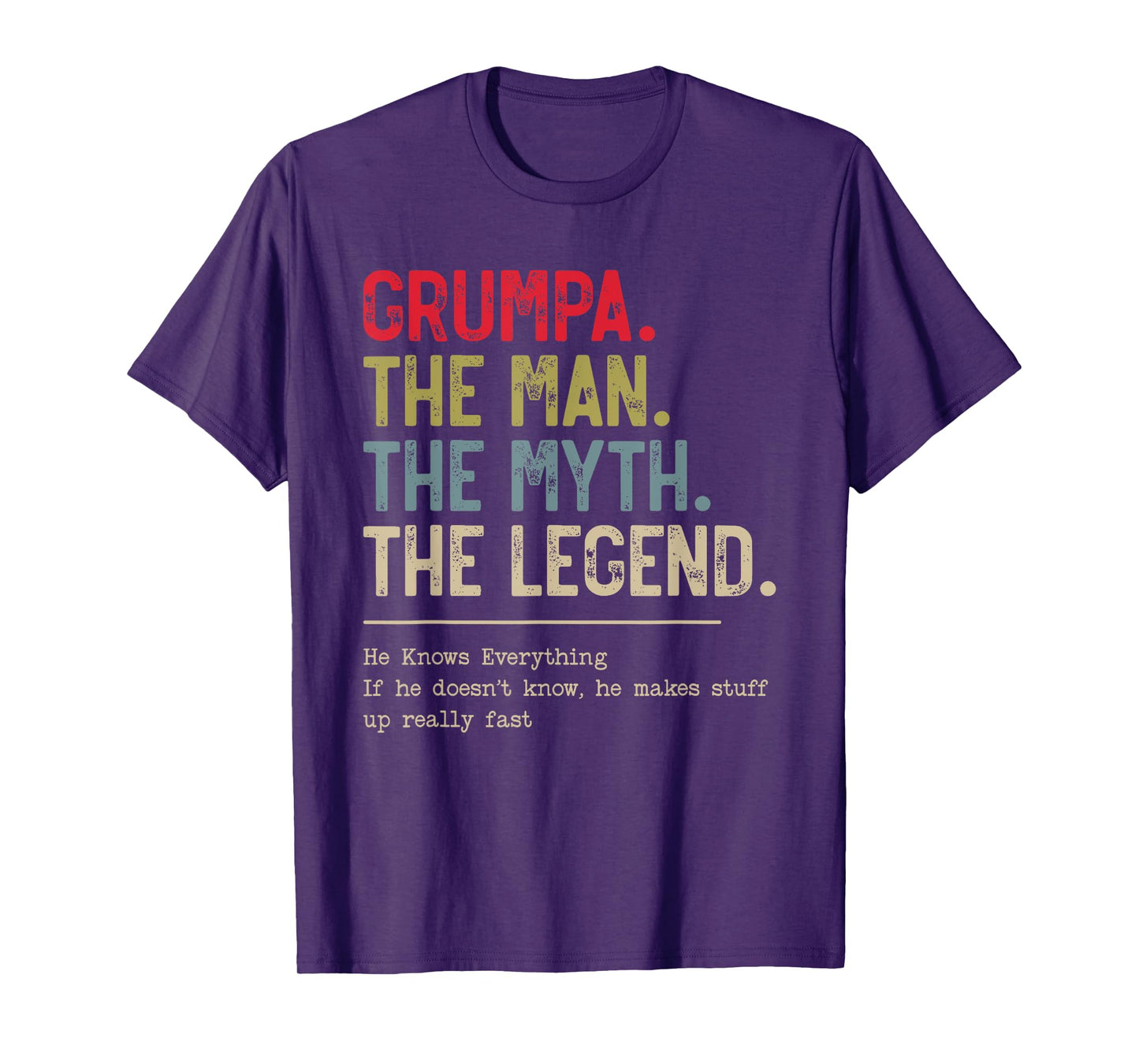 Grumpa The Man The Myth The Legend He Knows Everything T-Shirt