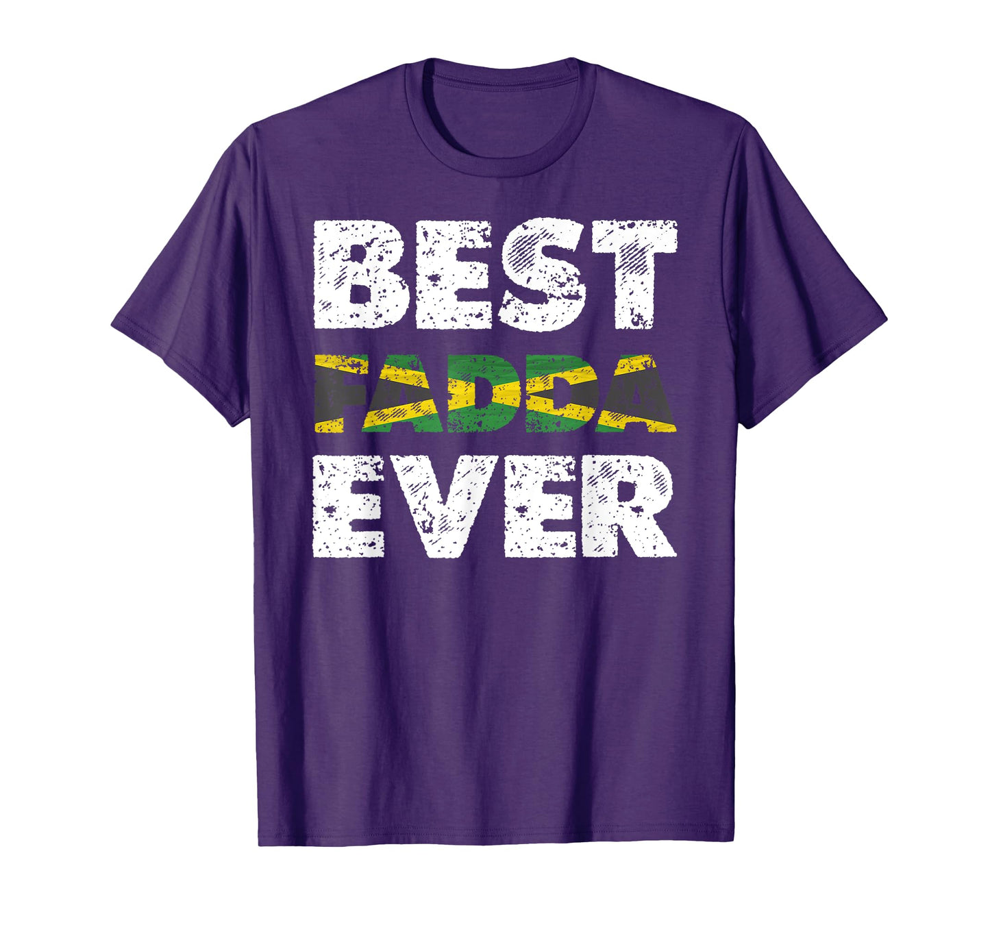 Best Fadda Ever Father's Day Tee Jamaican Dad T-Shirt