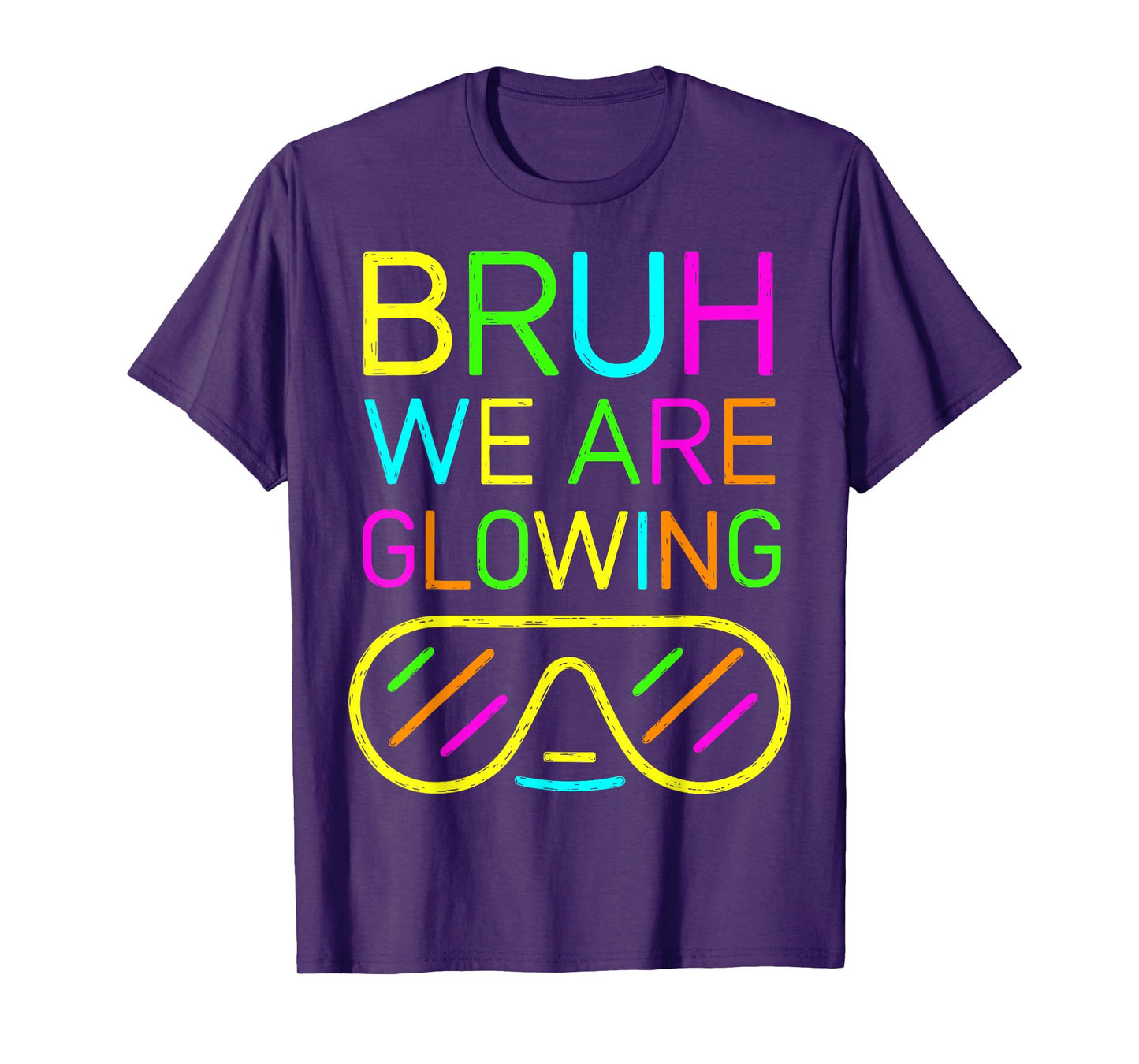 Bruh We Are Glowing In My Glowing Era Group Team Tie Dye T-Shirt