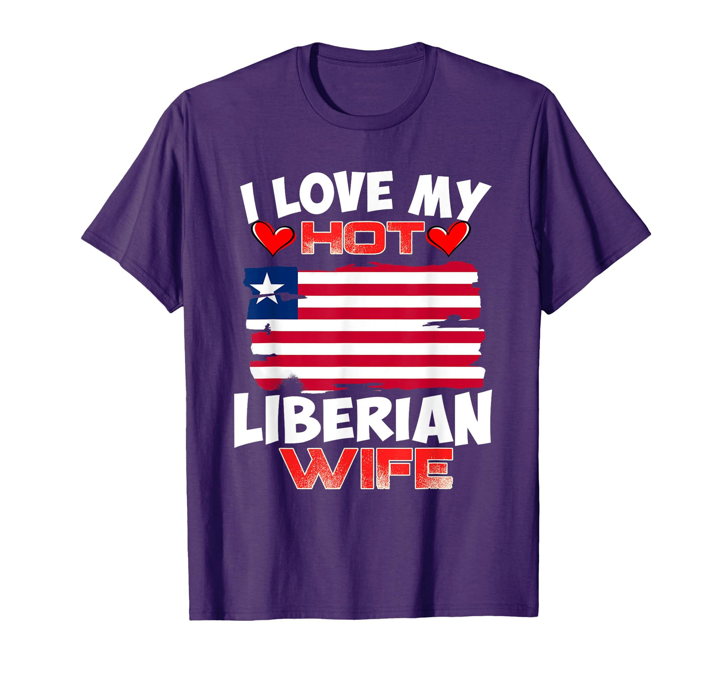 Liberia I Love My Hot Liberian Wife T-Shirt