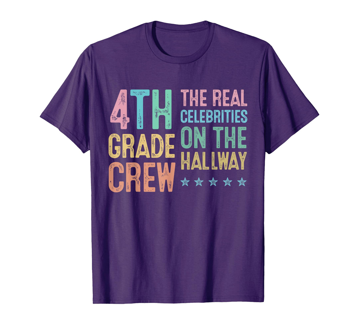 4th Grade Crew The Real Celebrities On The Hallway T-Shirt