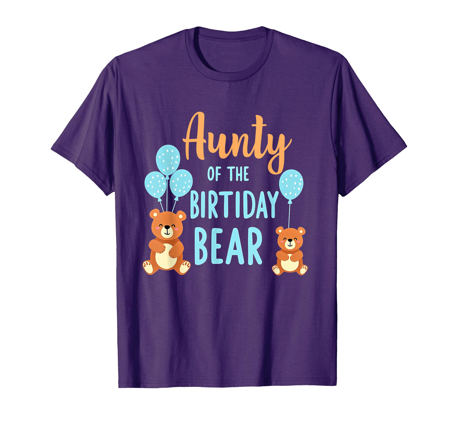 Birthday Bear Aunt Aunty Of The Birthday Boy T-Shirt