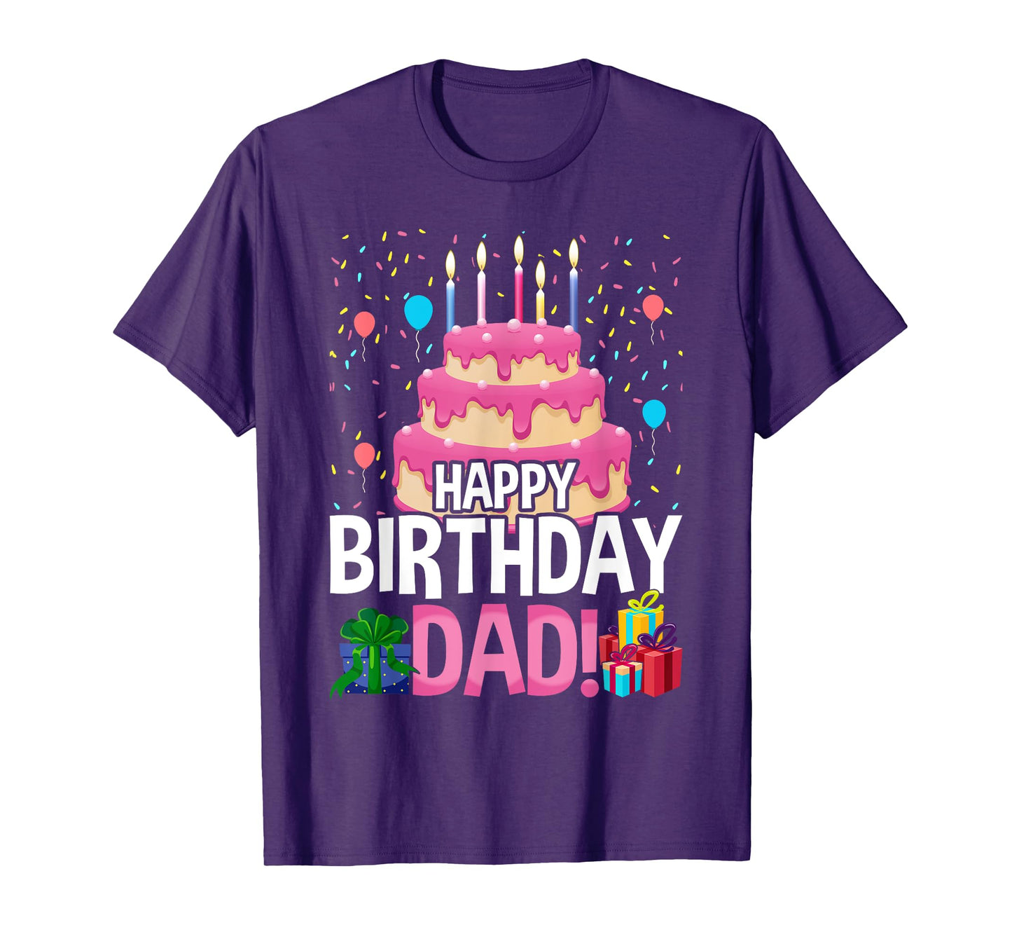 Happy Birthday Daddy Dad Father's Day T-Shirt