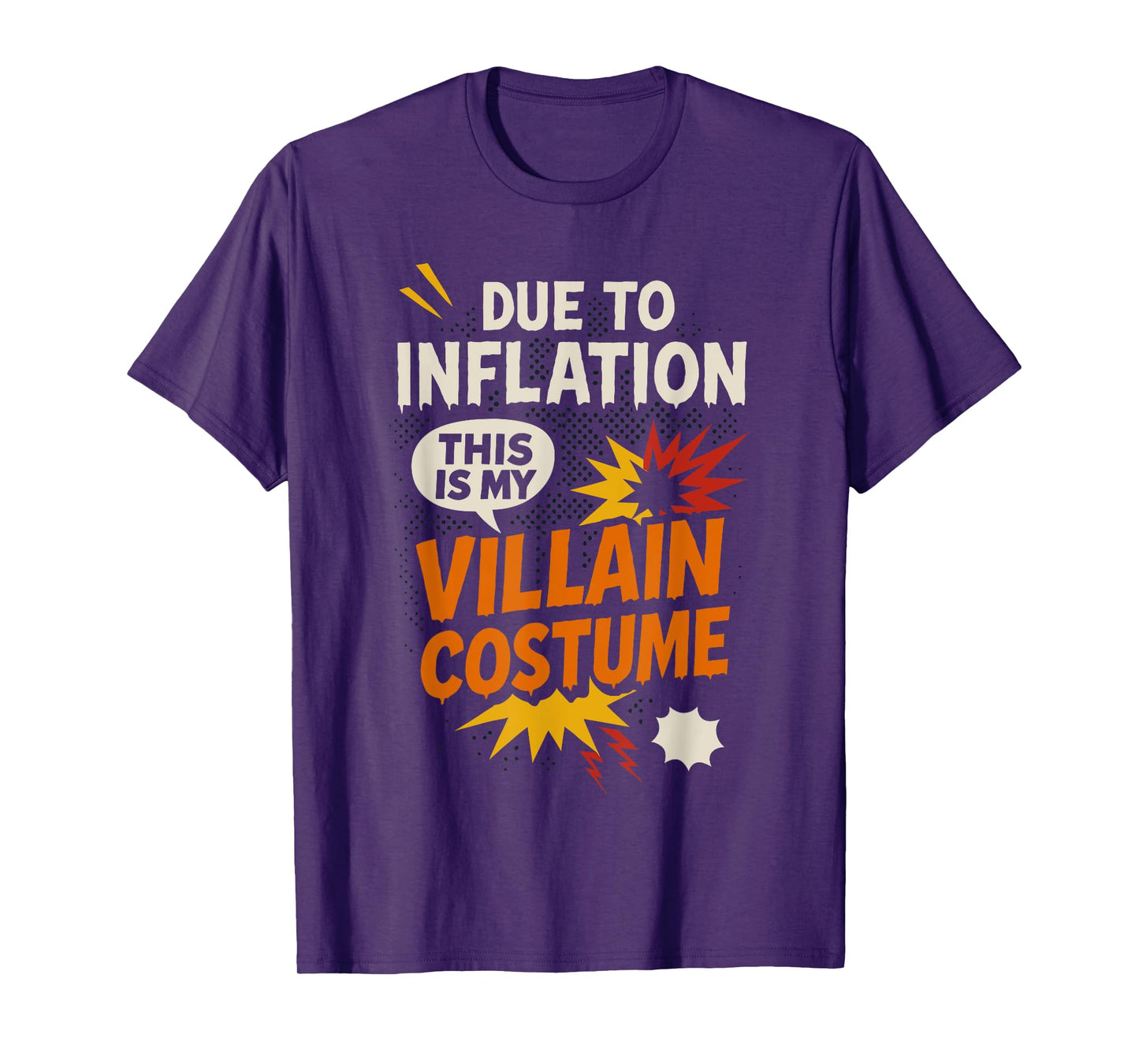 Funny Due to Inflation This Is My Villain Halloween Costume T-Shirt