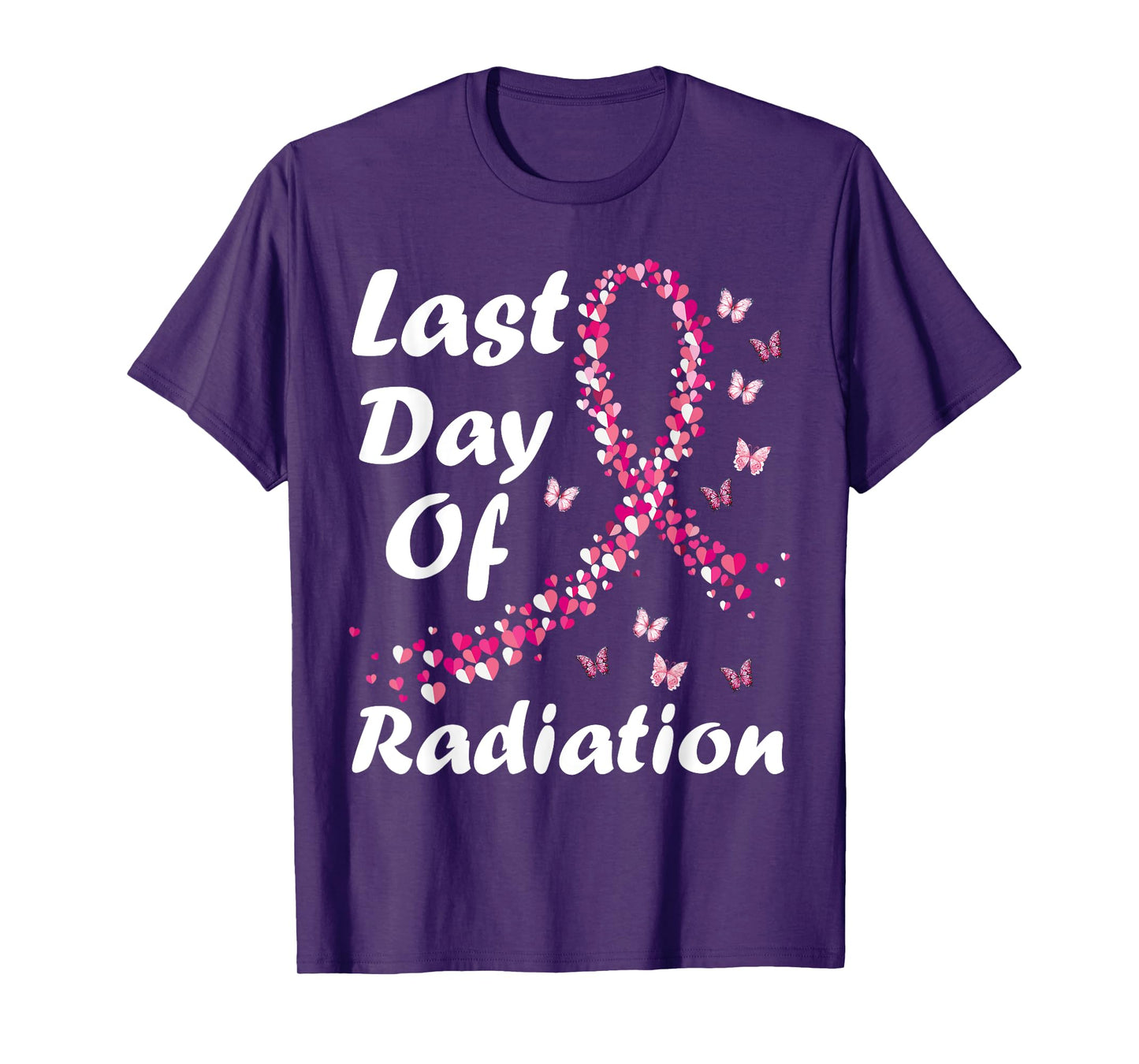 Last Day of Radiation Treatment Breast Cancer Awareness T-Shirt