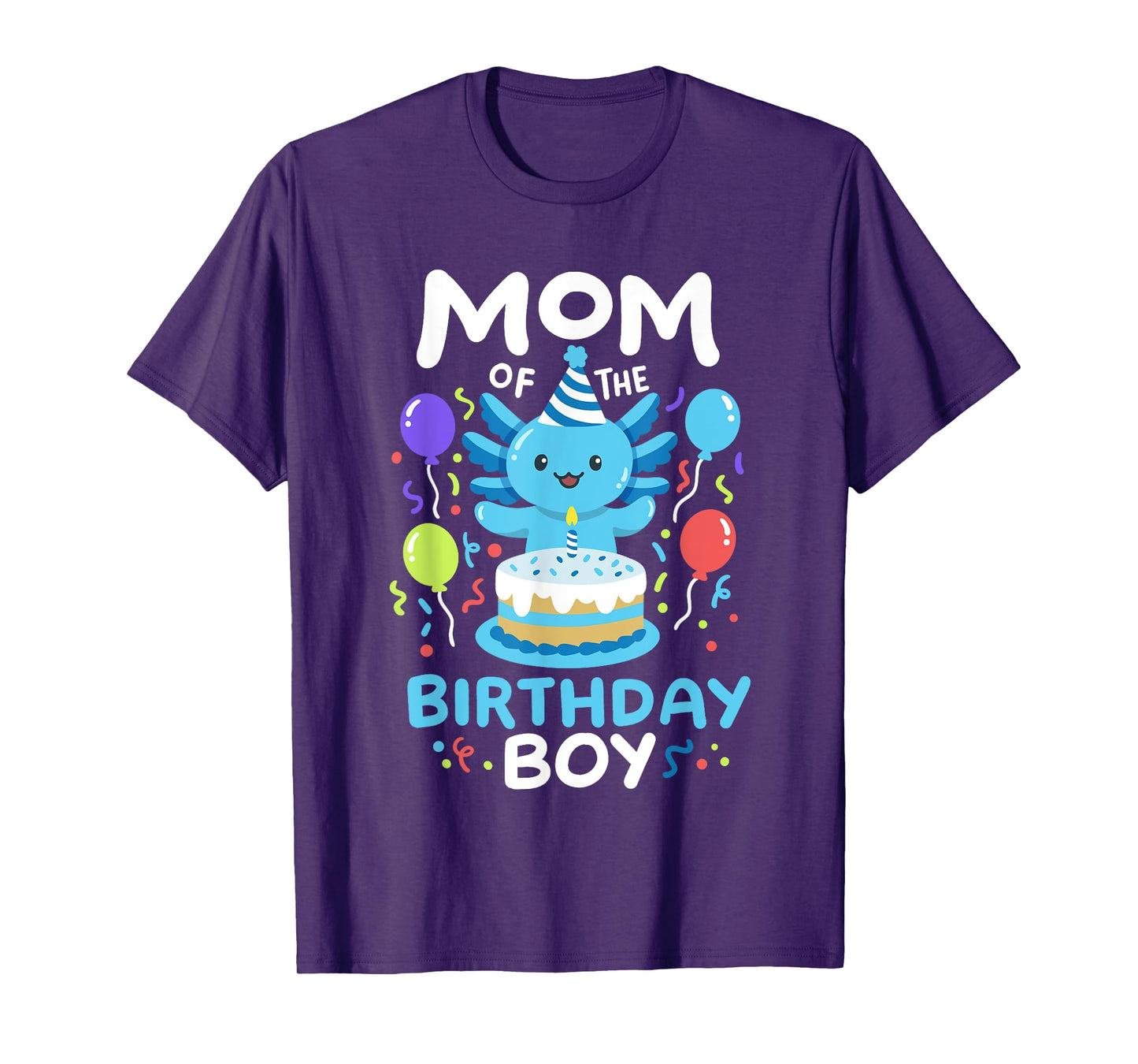 Mom Of The Birthday Boy Kids Axolotl Bday Family Matching T-Shirt