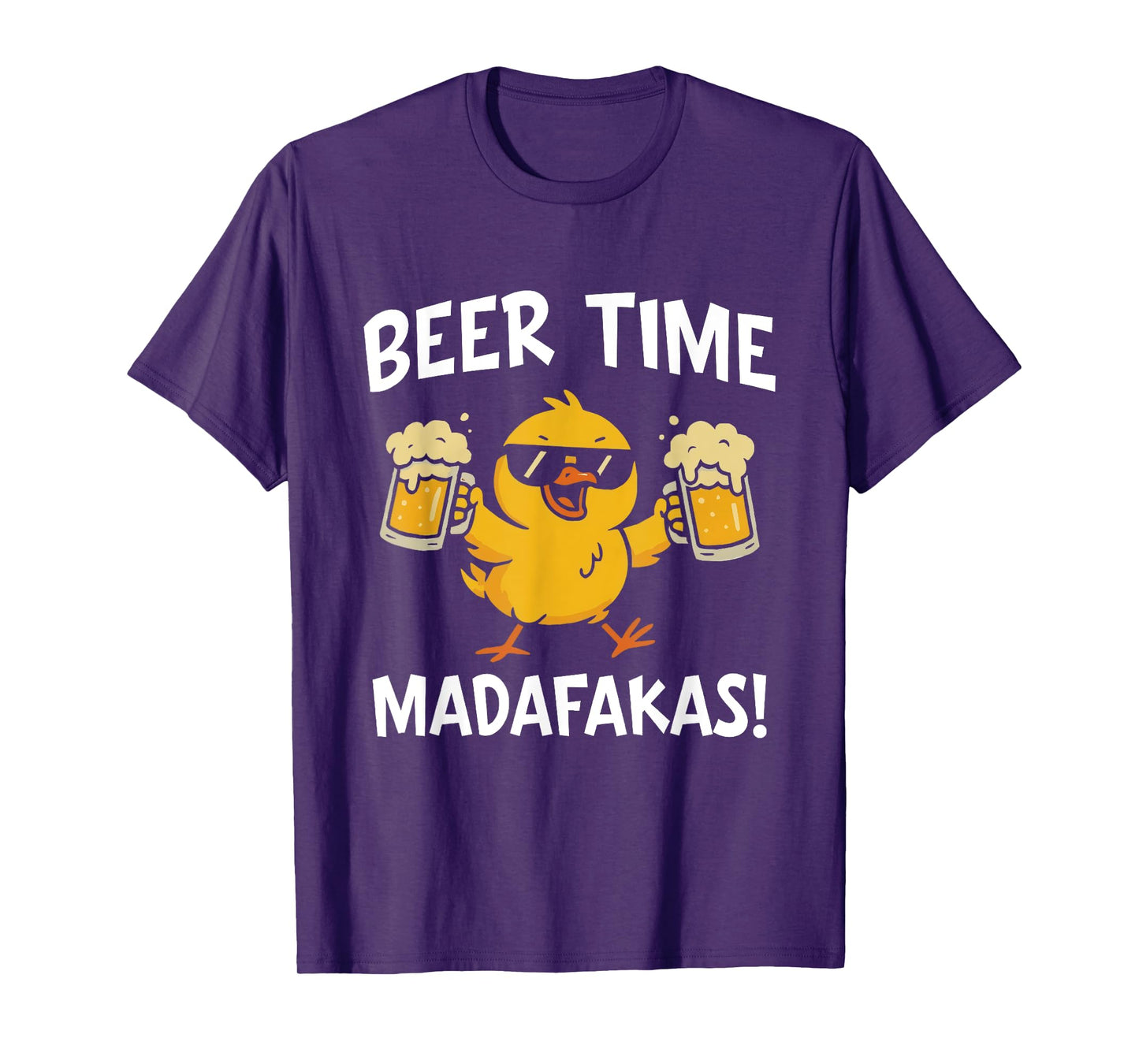Beer Time Madafakas Funny Meme Duck With Beer Chicken Gifts T-Shirt