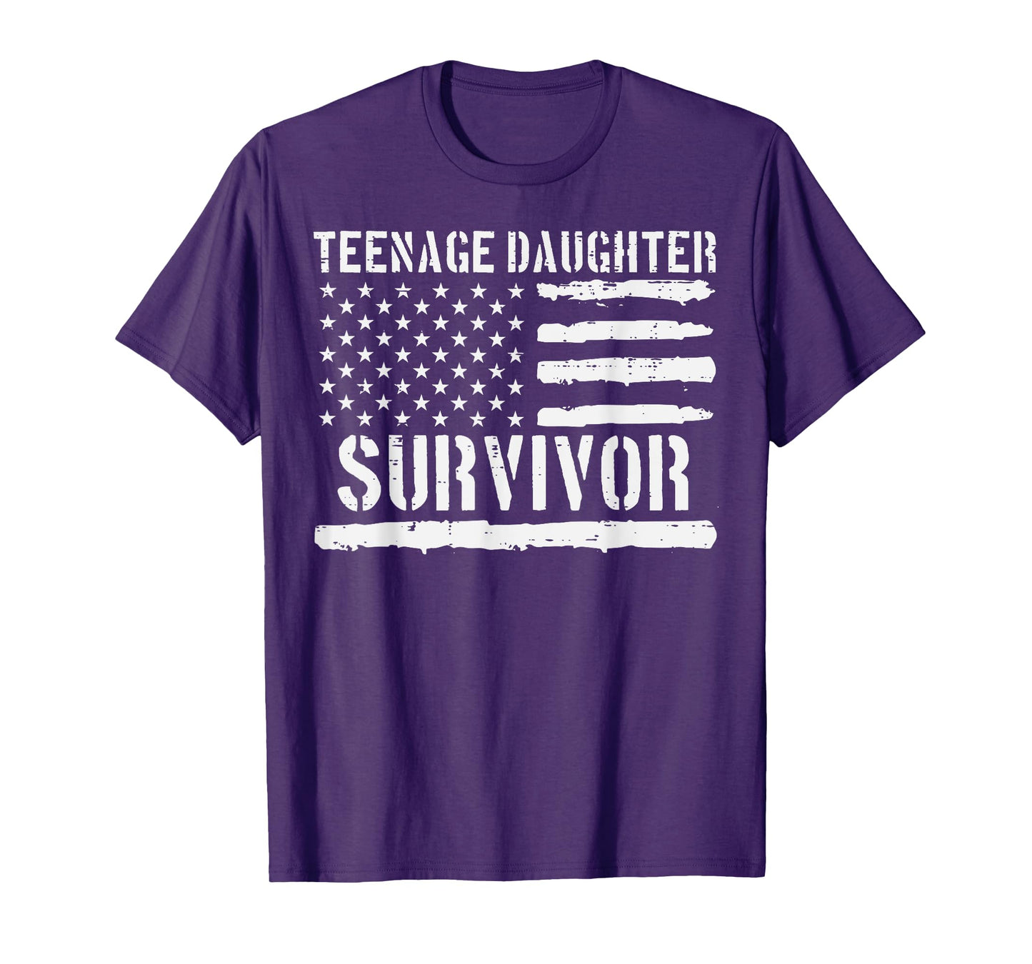 Teenage Daughter Survivor US Flag Funny Fathers Day Dad Papa T-Shirt