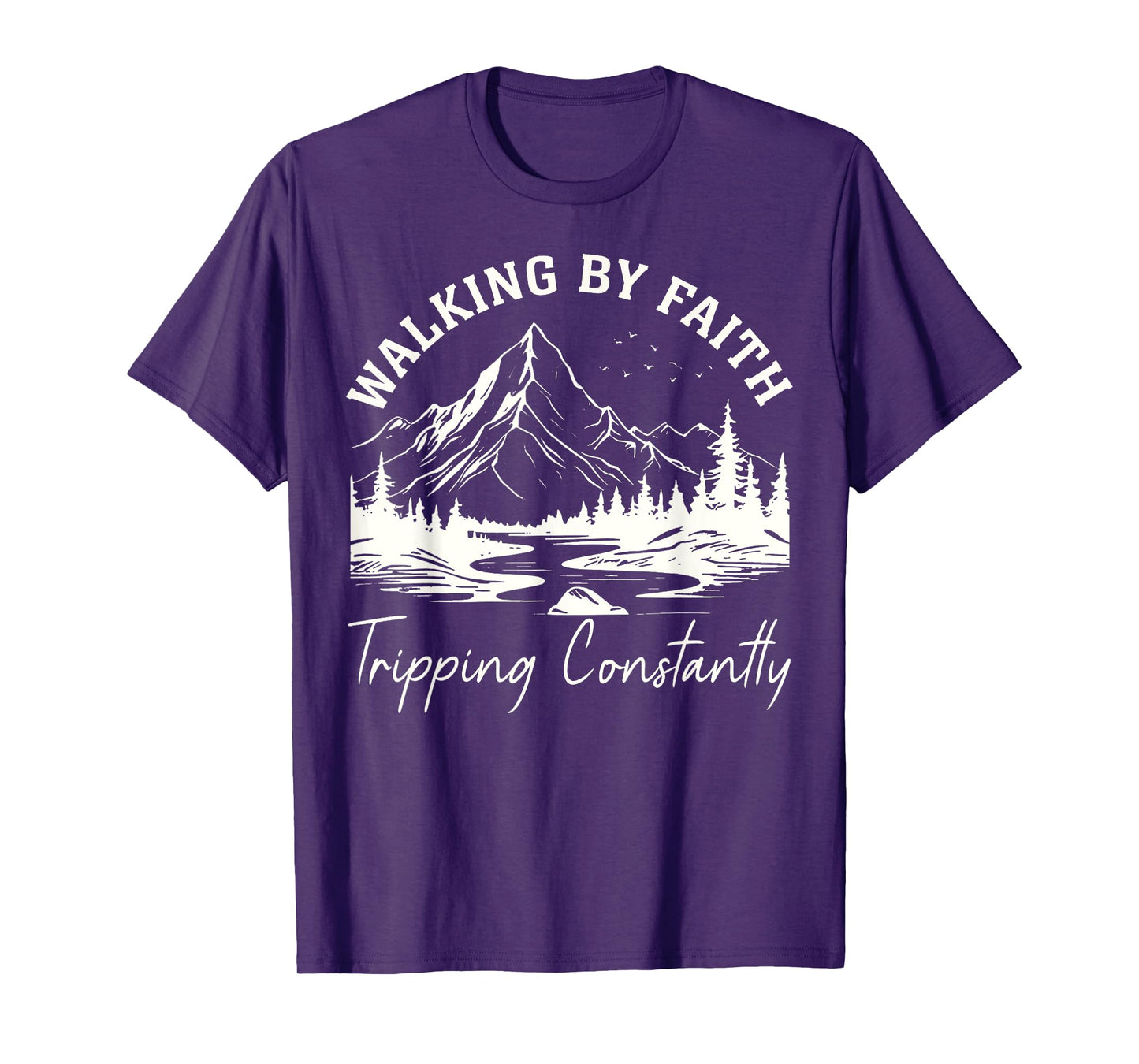 Walking By Faith Tripping Constantly Christian Bible Verse T-Shirt