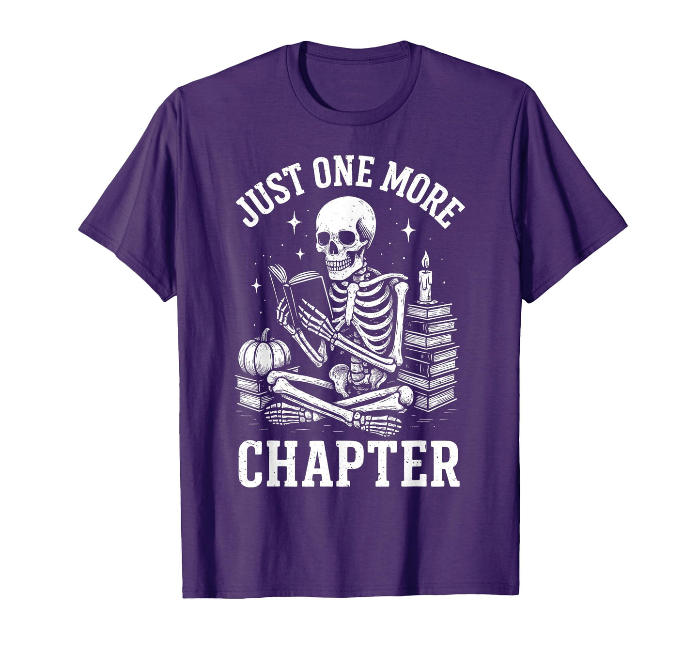 Just One More Chapter Skeleton Reader Reading Book Lover T-Shirt