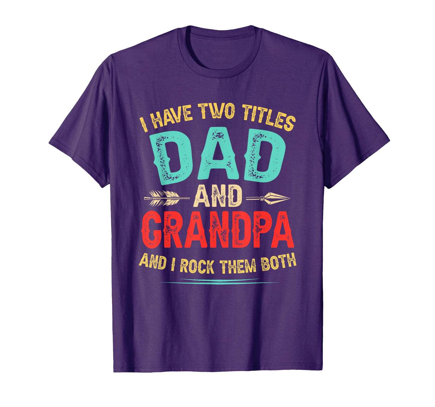 I Have Two Titles Dad And Grandpa Father's Day Retro Grandpa T-Shirt