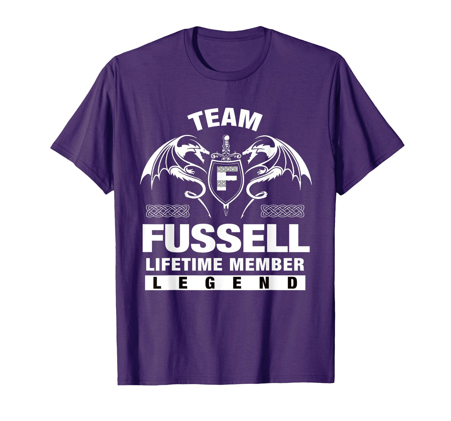 Team FUSSELL - Lifetime Member Gifts T-Shirt