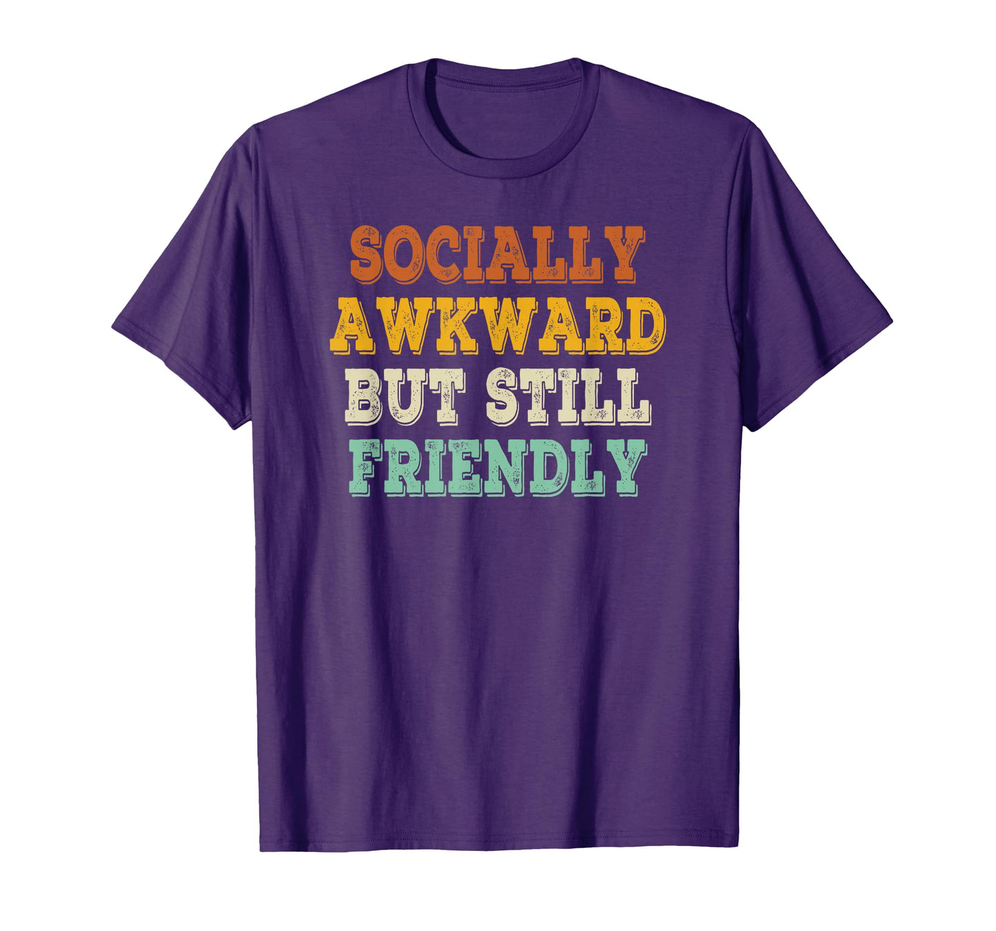 Socially Awkward But Still Friendly Retro Vintage T-Shirt