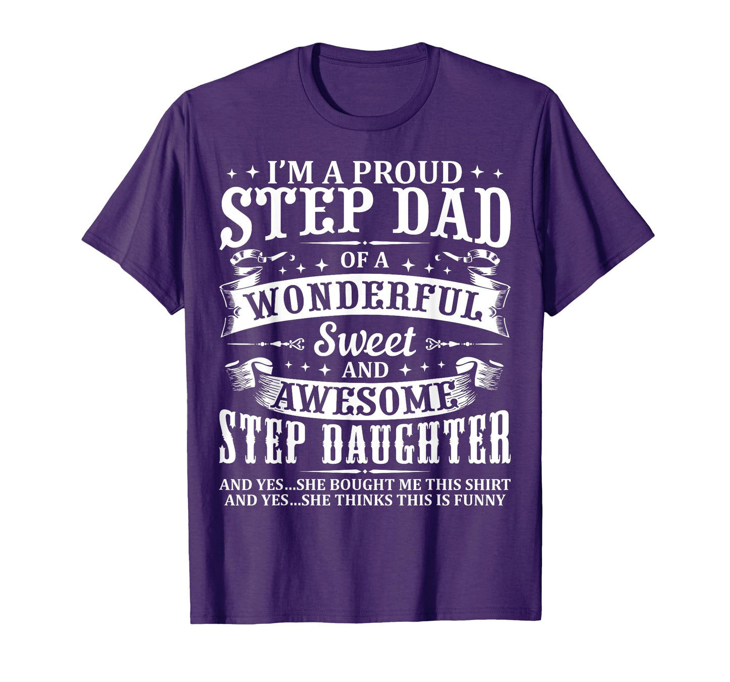 Funny Step Dad Fathers Day Christmas Step Daughter Stepdad T-Shirt