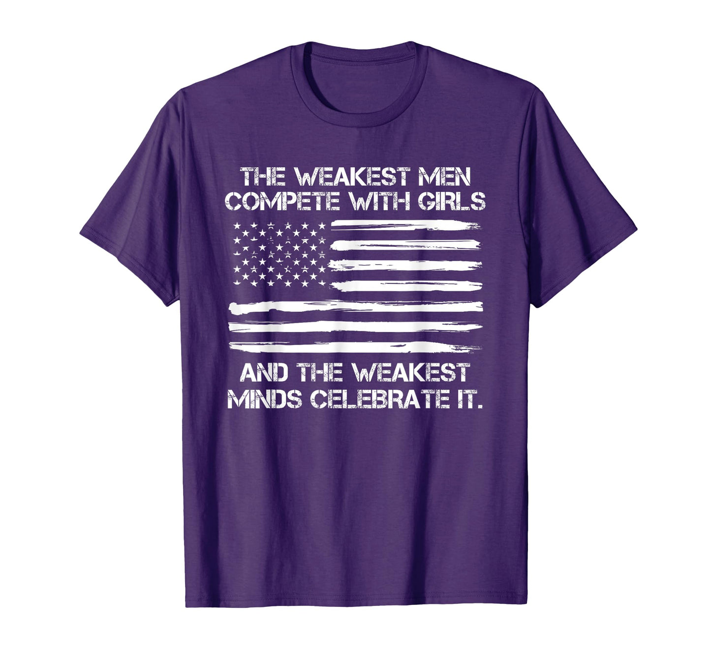 The Weakest Men Complete With Girls, Trump 2025 T-Shirt