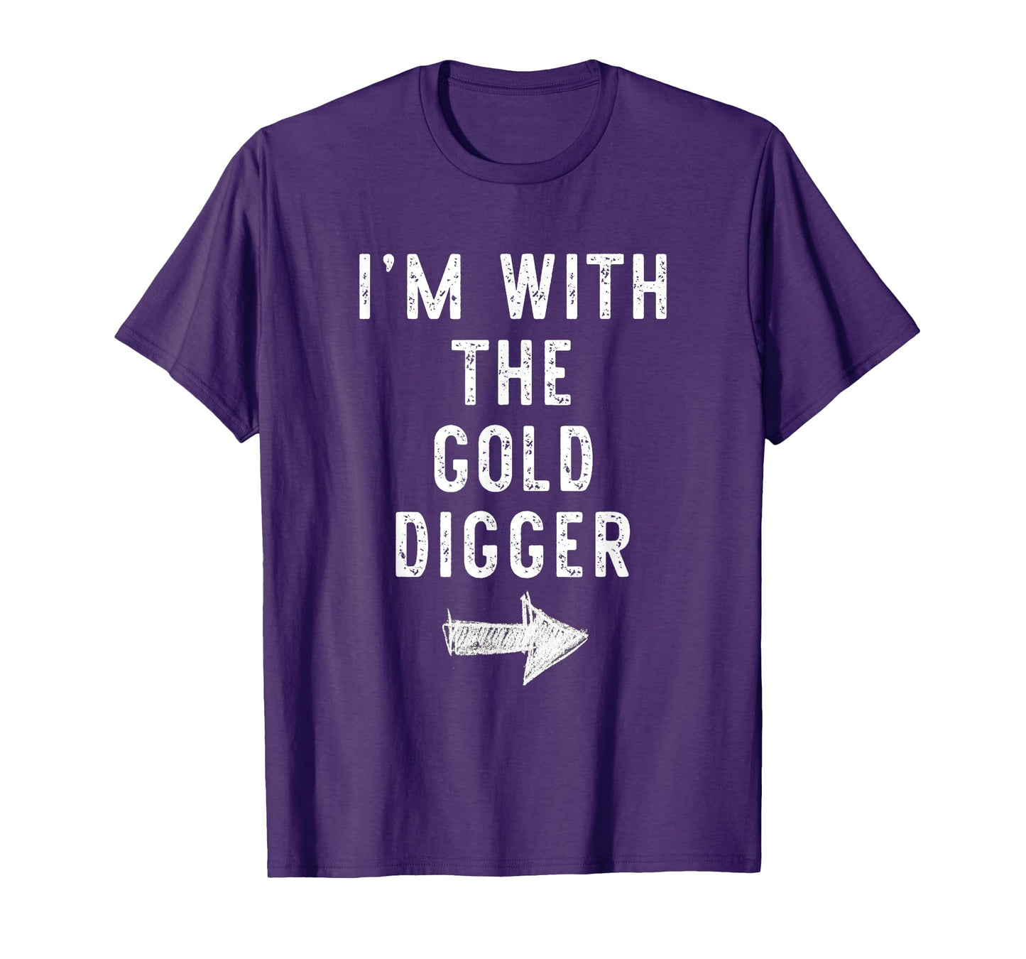 I'm With The Gold Digger Costume Halloween Matching Couple T-Shirt
