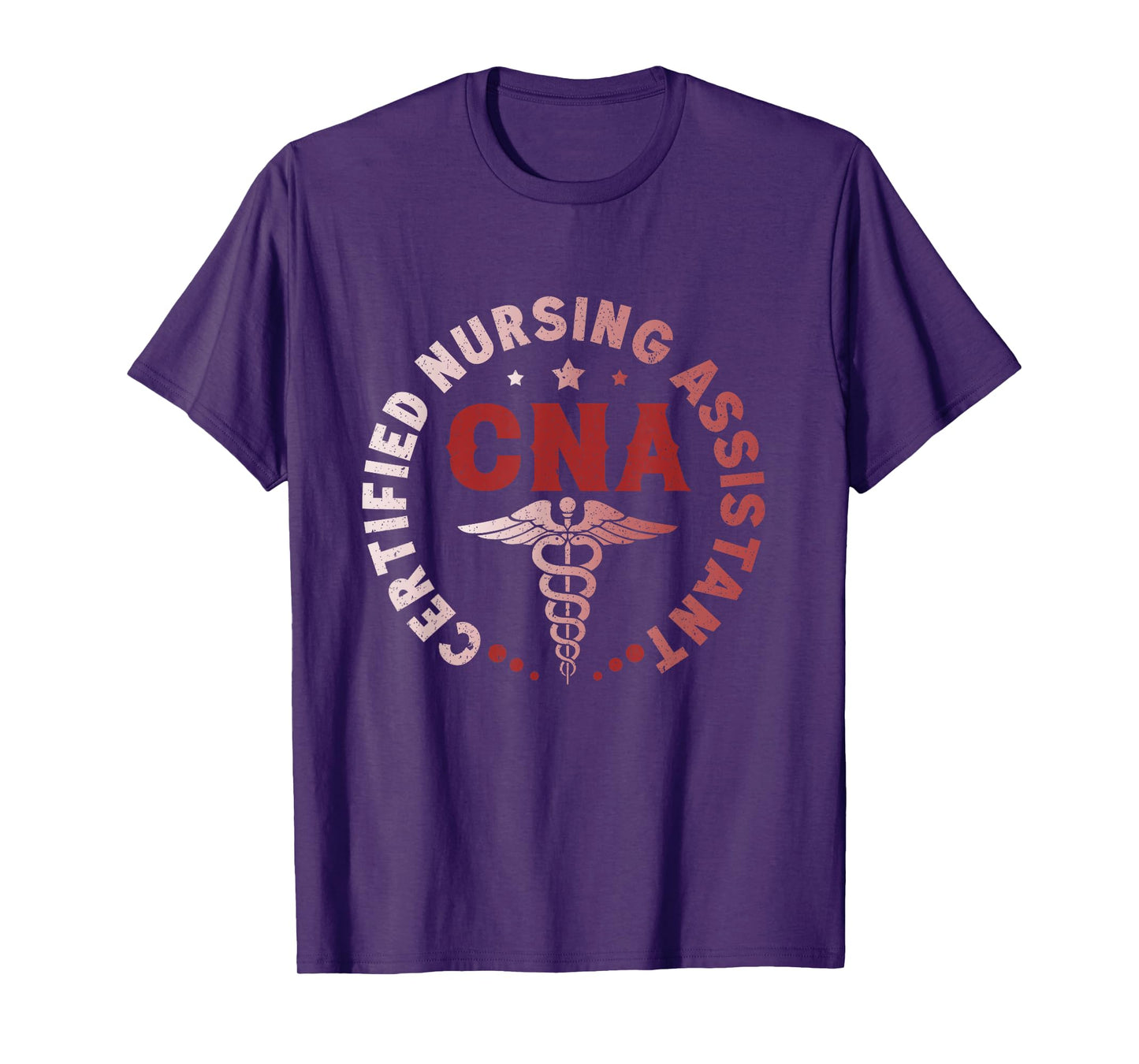 CNA Certified Nursing Assistant Certified Healthcare T-Shirt
