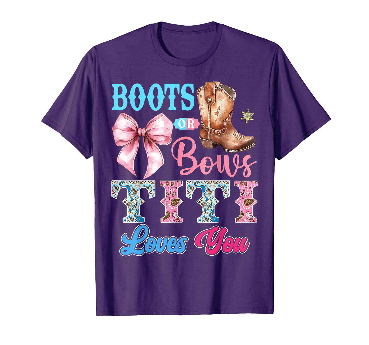 Boots or Bows Titi Loves You Gender Reveal Party T-Shirt