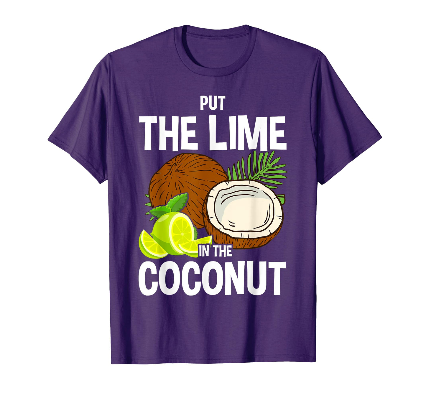 Put the Lime in The Coconut Summer Casual T-Shirt