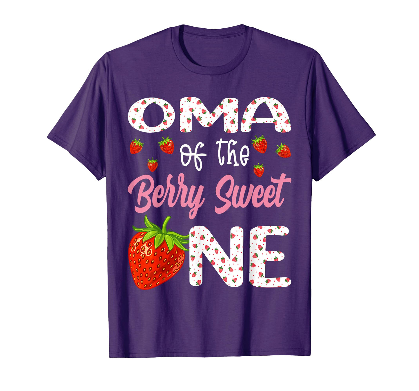 Oma Of The Berry Sweet One Strawberry First Birthday T-Shirt