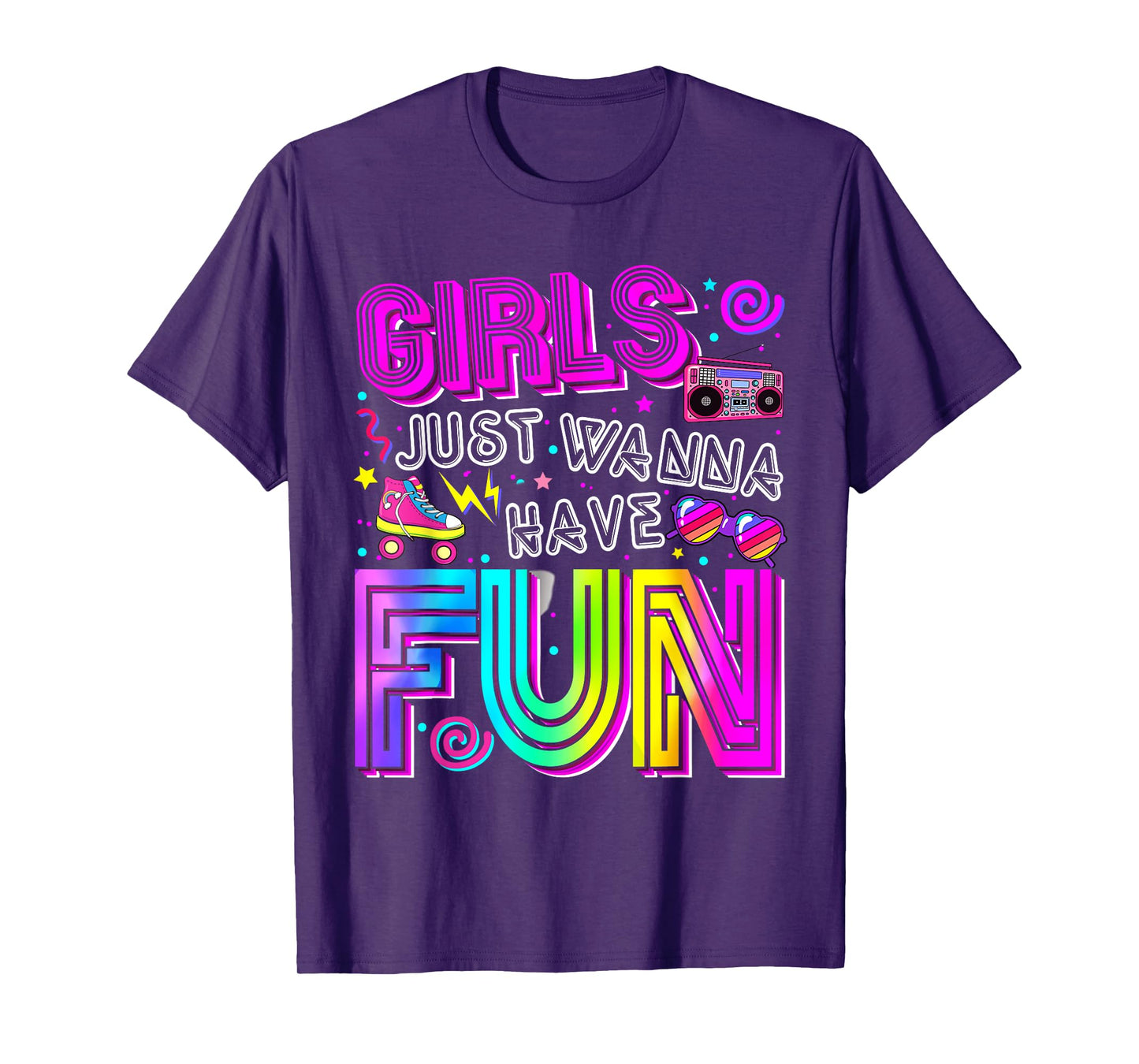 Awesome 80's Girls Just Wanna Have Fun 1980s Birthday Girl T-Shirt