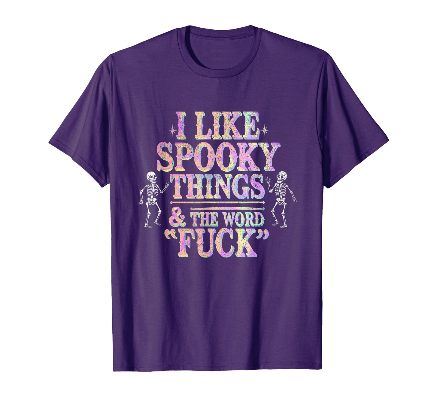 I Like Spooky Things And The F Word Halloween Humor T-Shirt