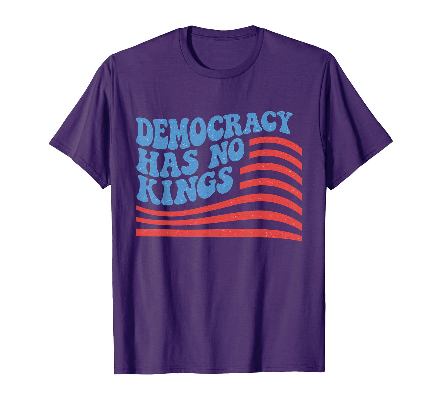 Anti Trum Democracy Has No Kings Liberal Resist USA Flag T-Shirt