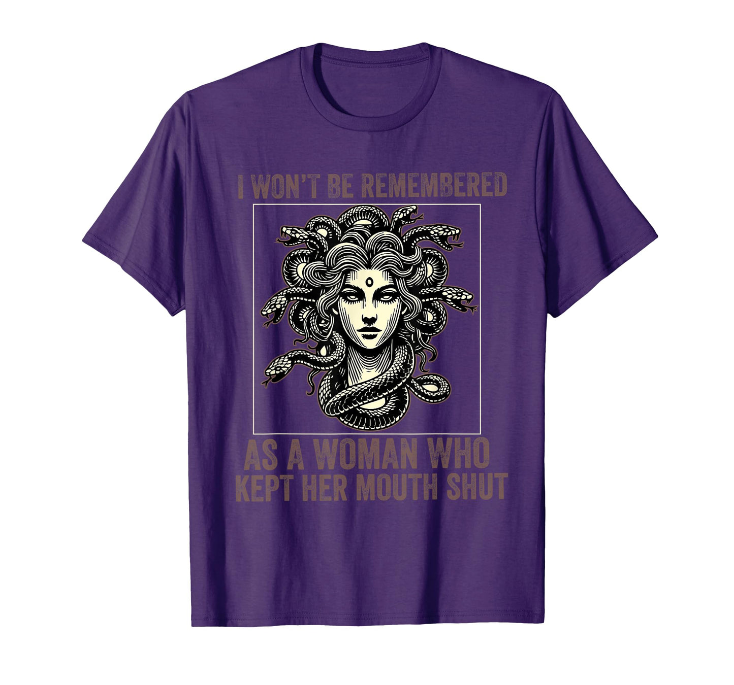 i won't be remembered as a woman who kept her mouth shut T-Shirt