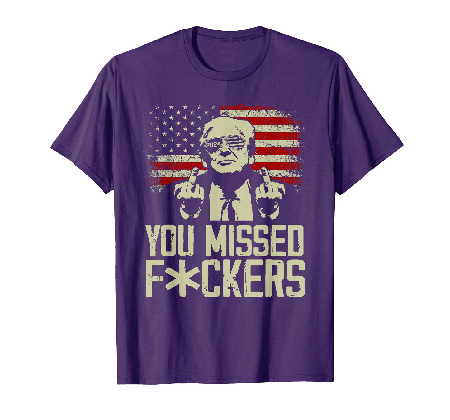 Trump 2024 You Missed Donald Trump Middle Finger T-Shirt