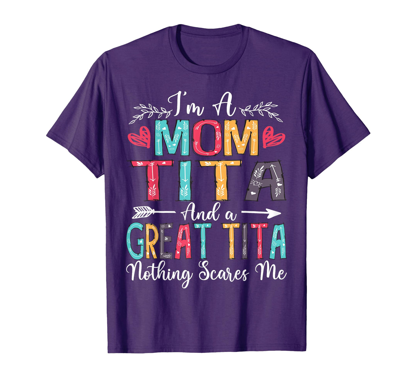 I'm A Mom Tita And Great Tita Mother's Day 2025 T-Shirt