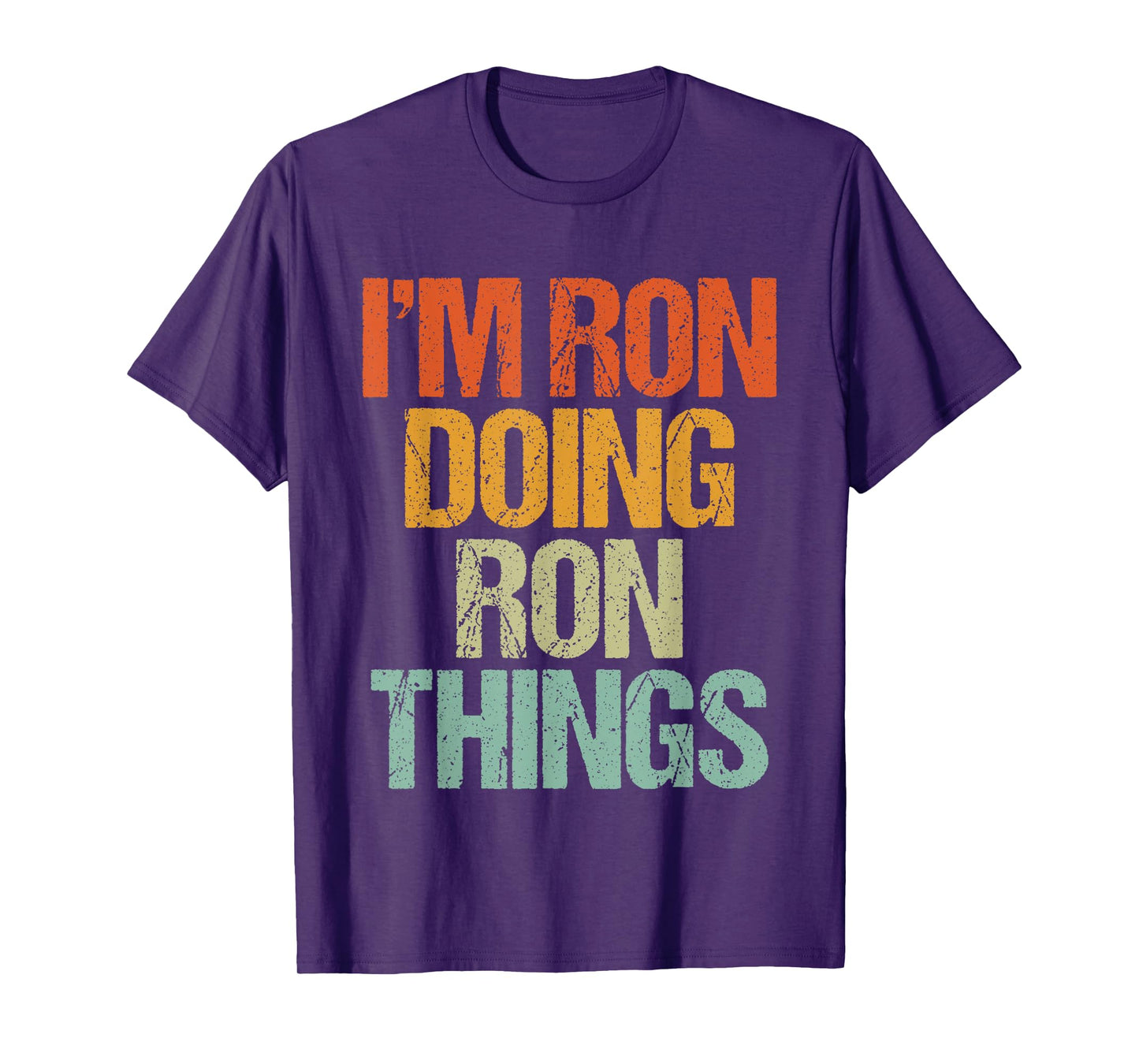 I'm RON Doing RON Things Shirt Funny Vintage Birthday T-Shirt