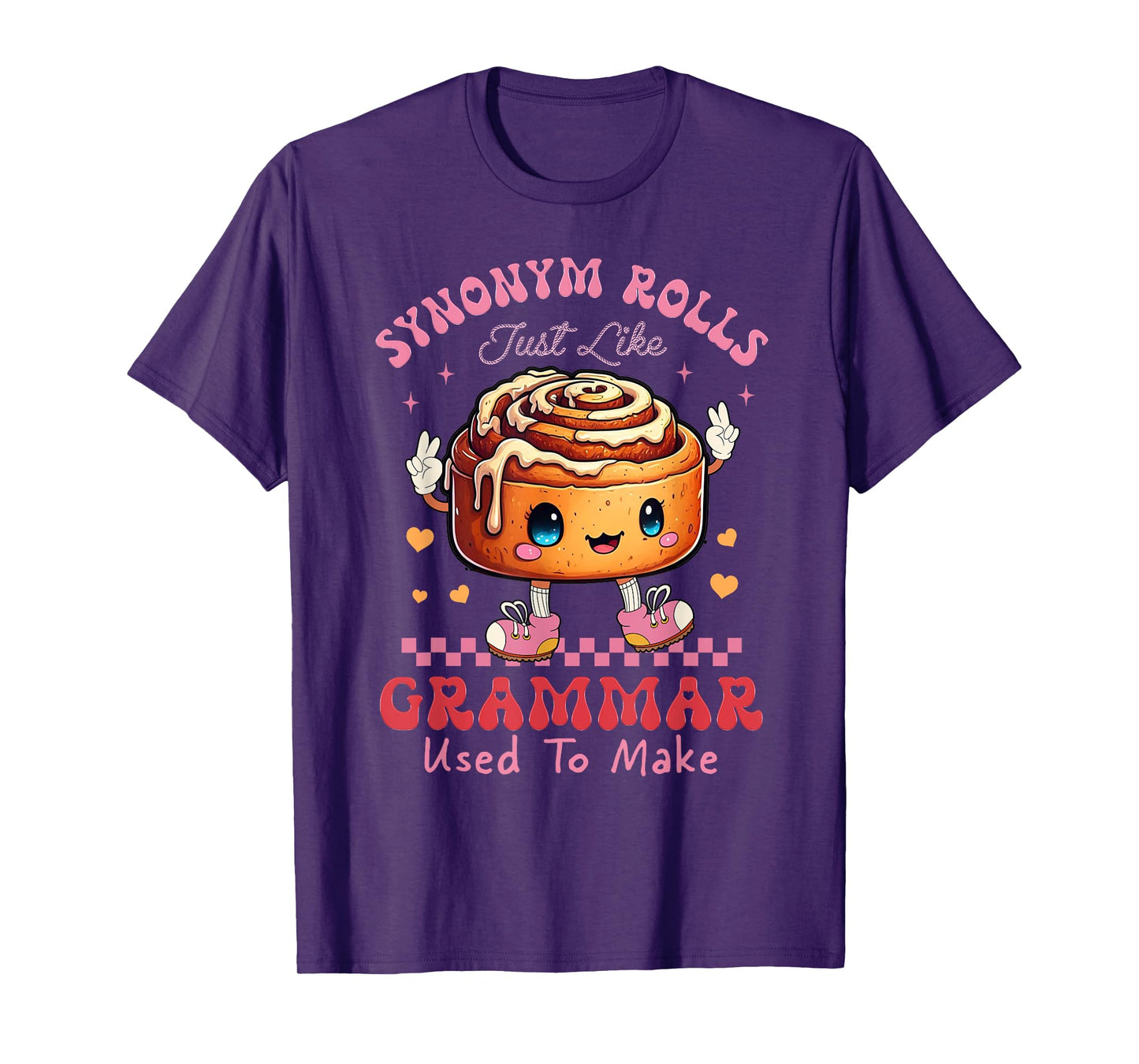 Funny Synonym Rolls Joke Cinnamon Rolls Grammar Pun Teacher T-Shirt