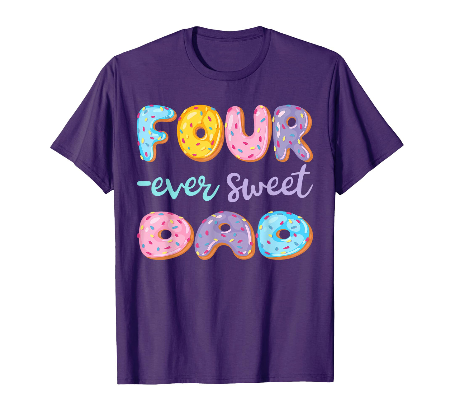 Four Ever Sweet Dad Donut Lover 4Th Birthday Kids T-Shirt