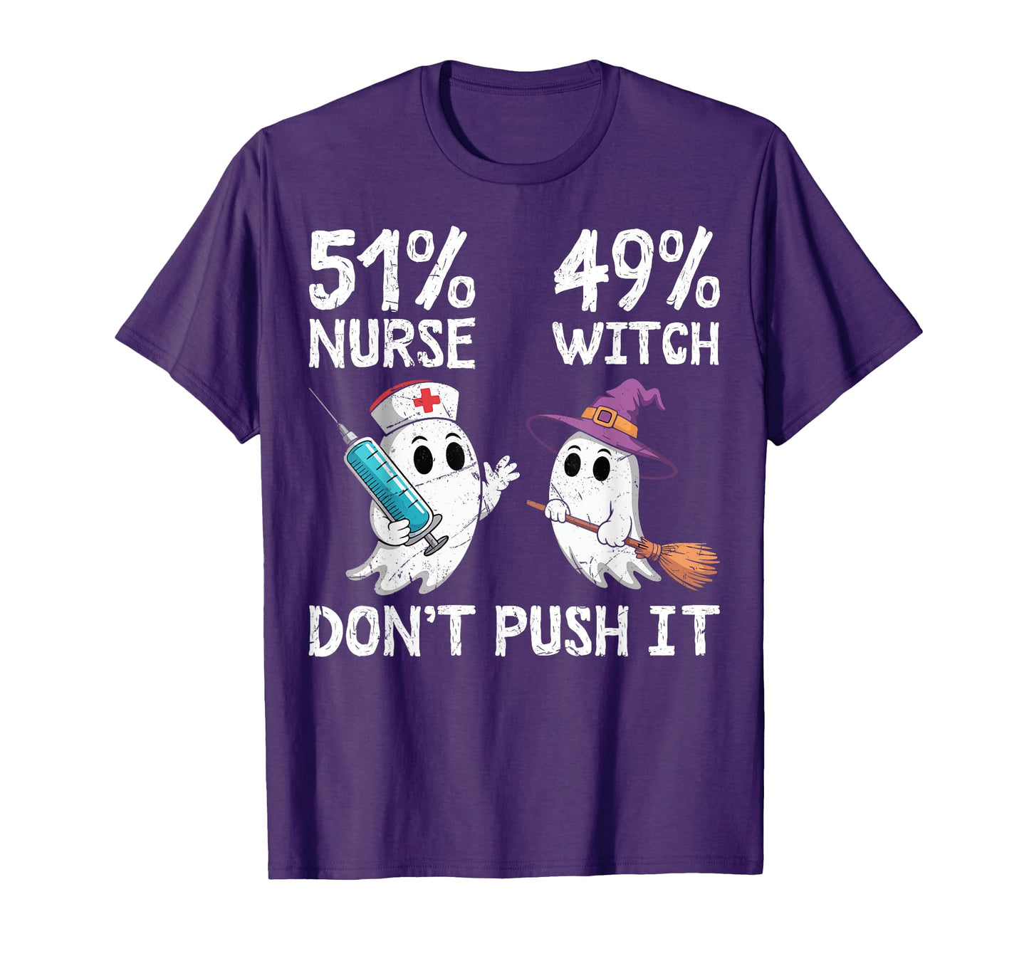 51% Nurse 49% Witch - Funny Nursing Spooky Halloween Party T-Shirt