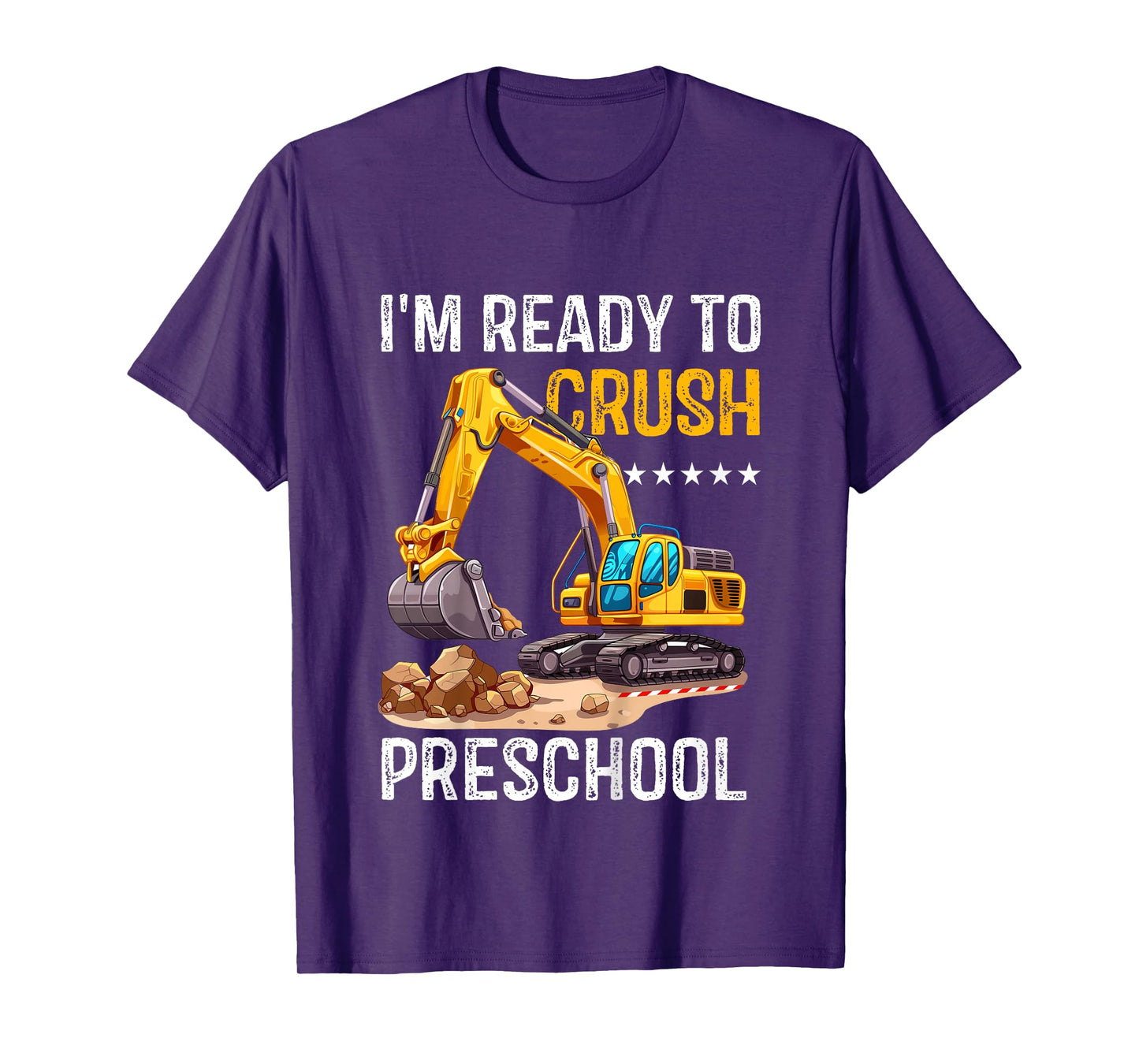Excavator I'm Ready to Crush Preschool Back to School Kids T-Shirt