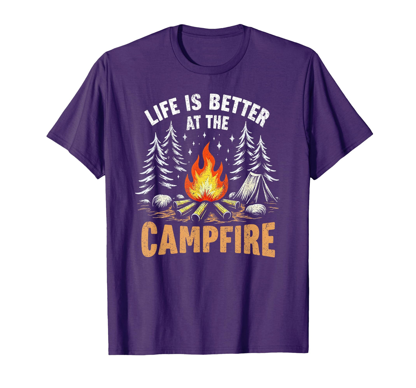 Life Is Better At The Campfire Funny Camper Camping Camp T-Shirt