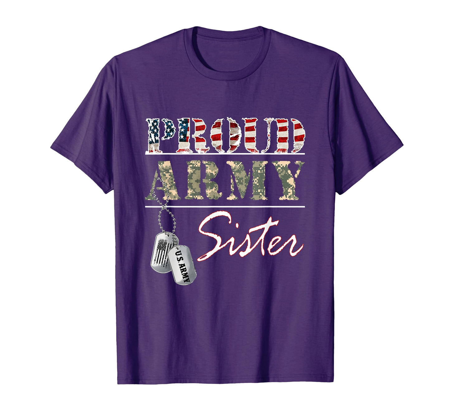 Proud Army Sister American Flag Veteran Military T-Shirt