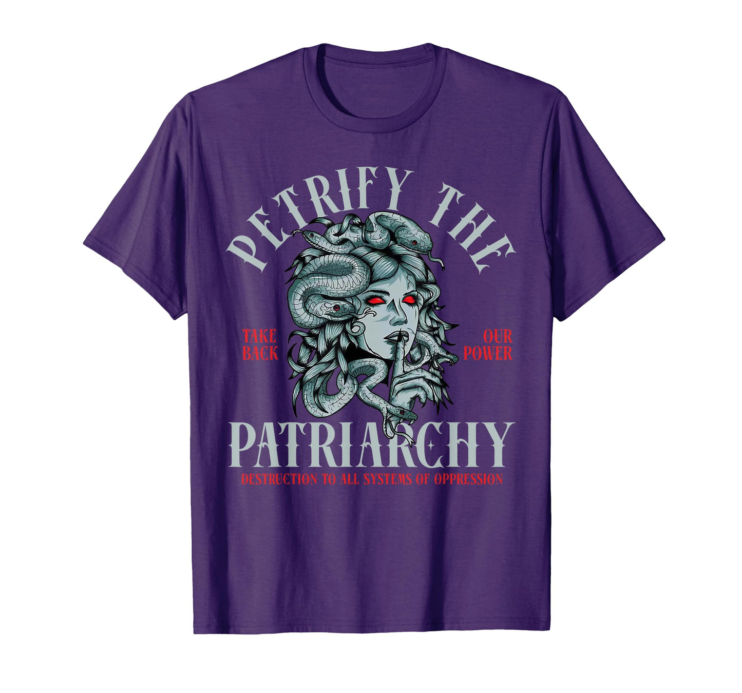 Medusa Petrify The Patriarchy T-Shirt