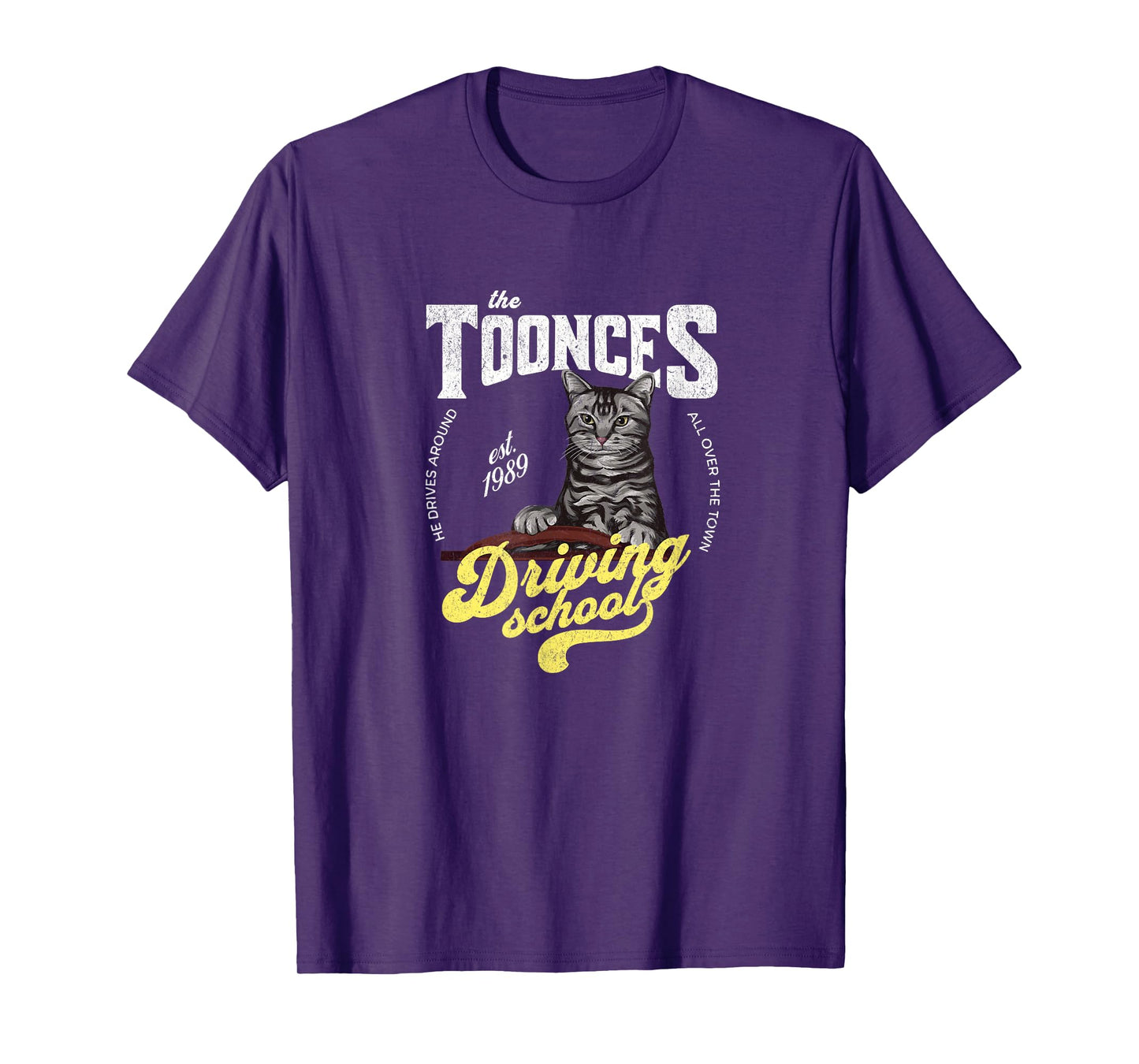 The Toonces Driving School - Est. 1989 T-Shirt