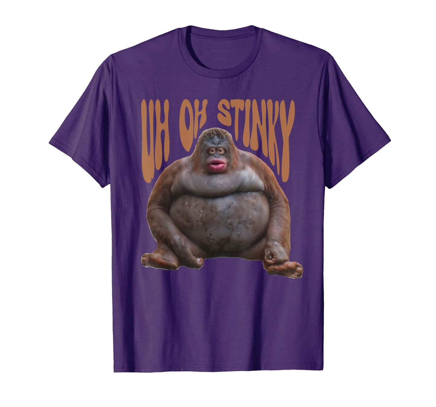 Funny Uh Oh Stinky Poop Tee Dank Memes Le Monkey Orangutan T-Shirt