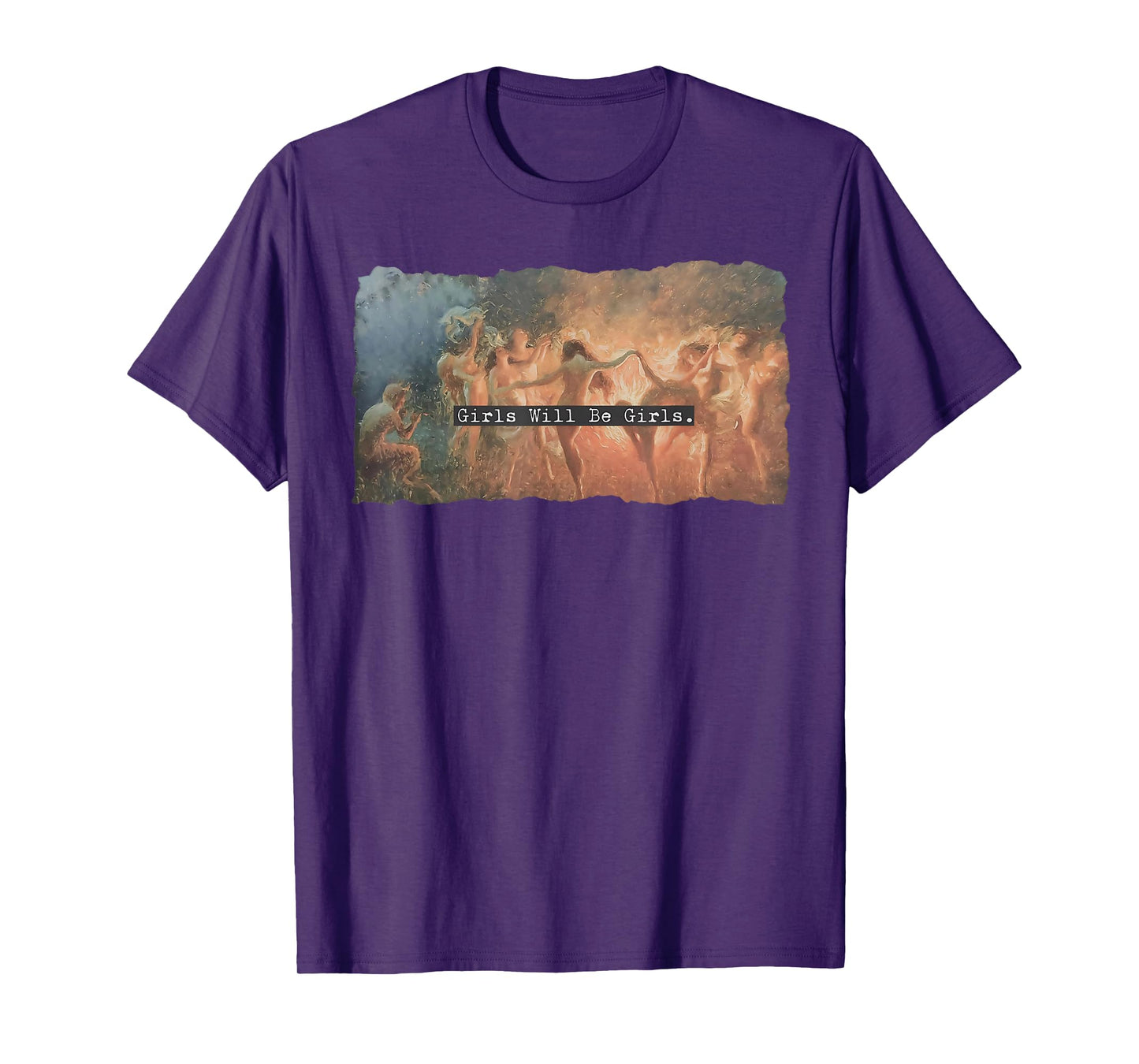 Girl Will Be Girls Spooky Season Witches Witch Halloween T-Shirt