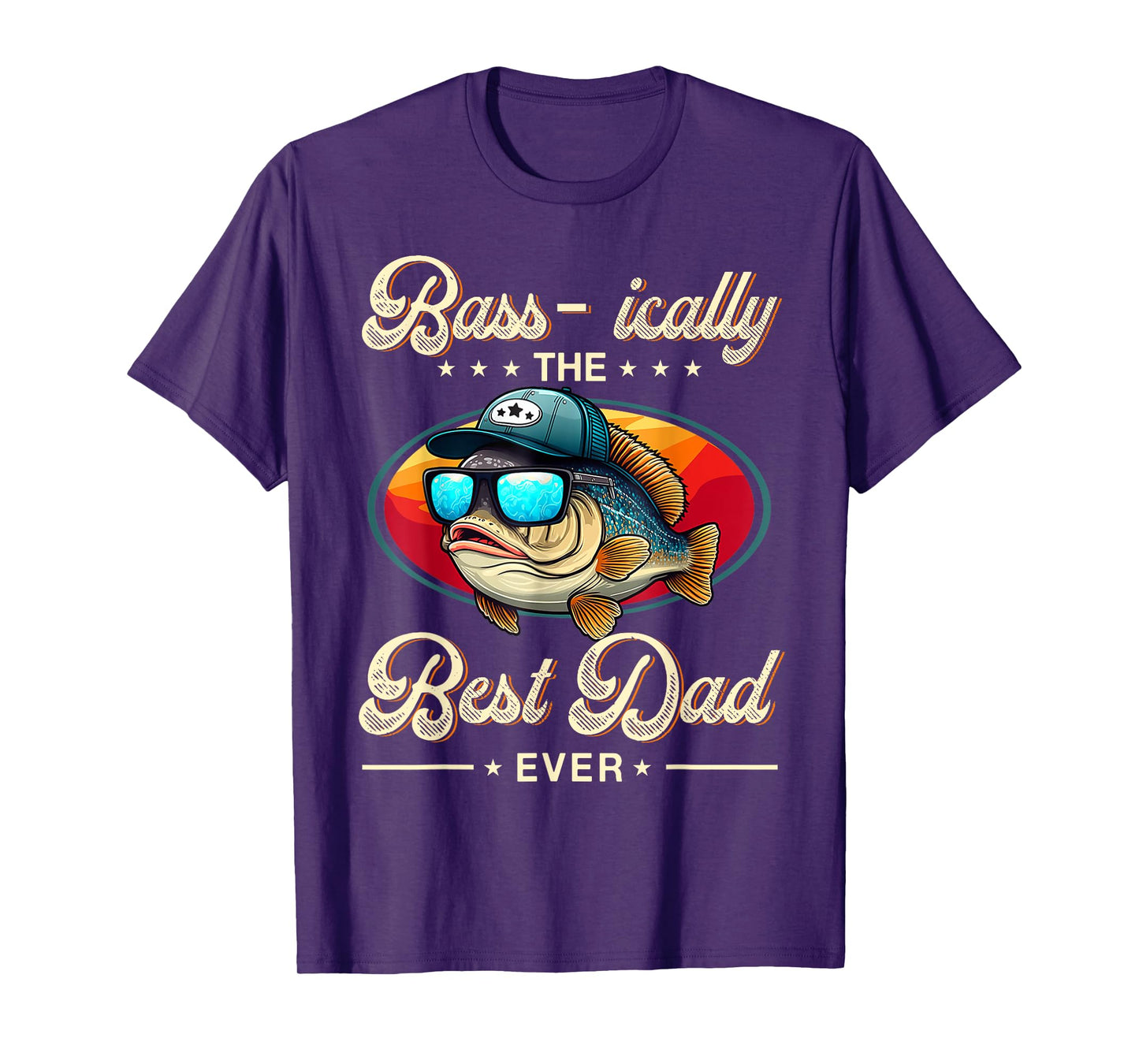 Bass-ically The Best Dad Ever Fishing Retro Fisherman T-Shirt
